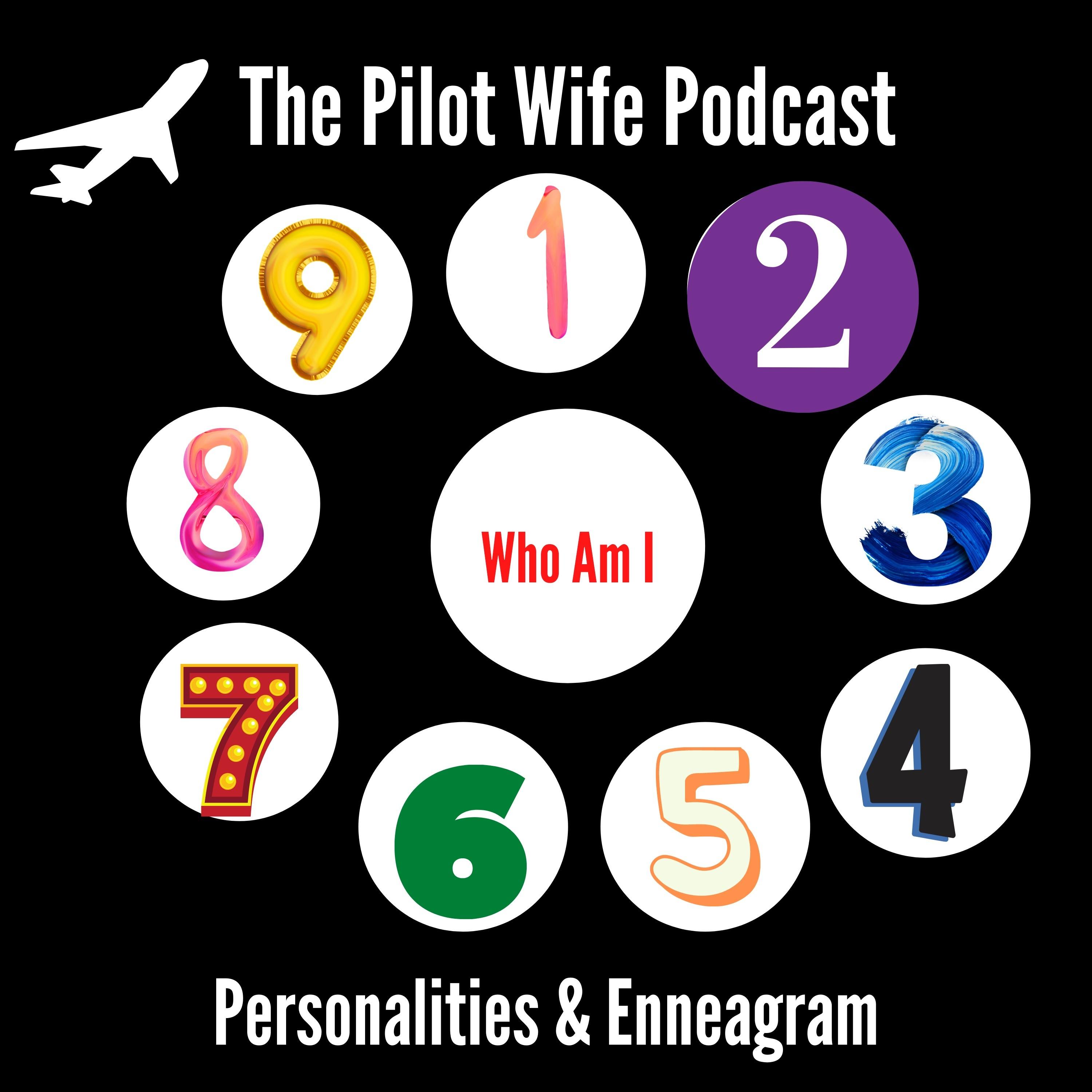 [EP11] Pilot Wife and Personality Types Enneagram