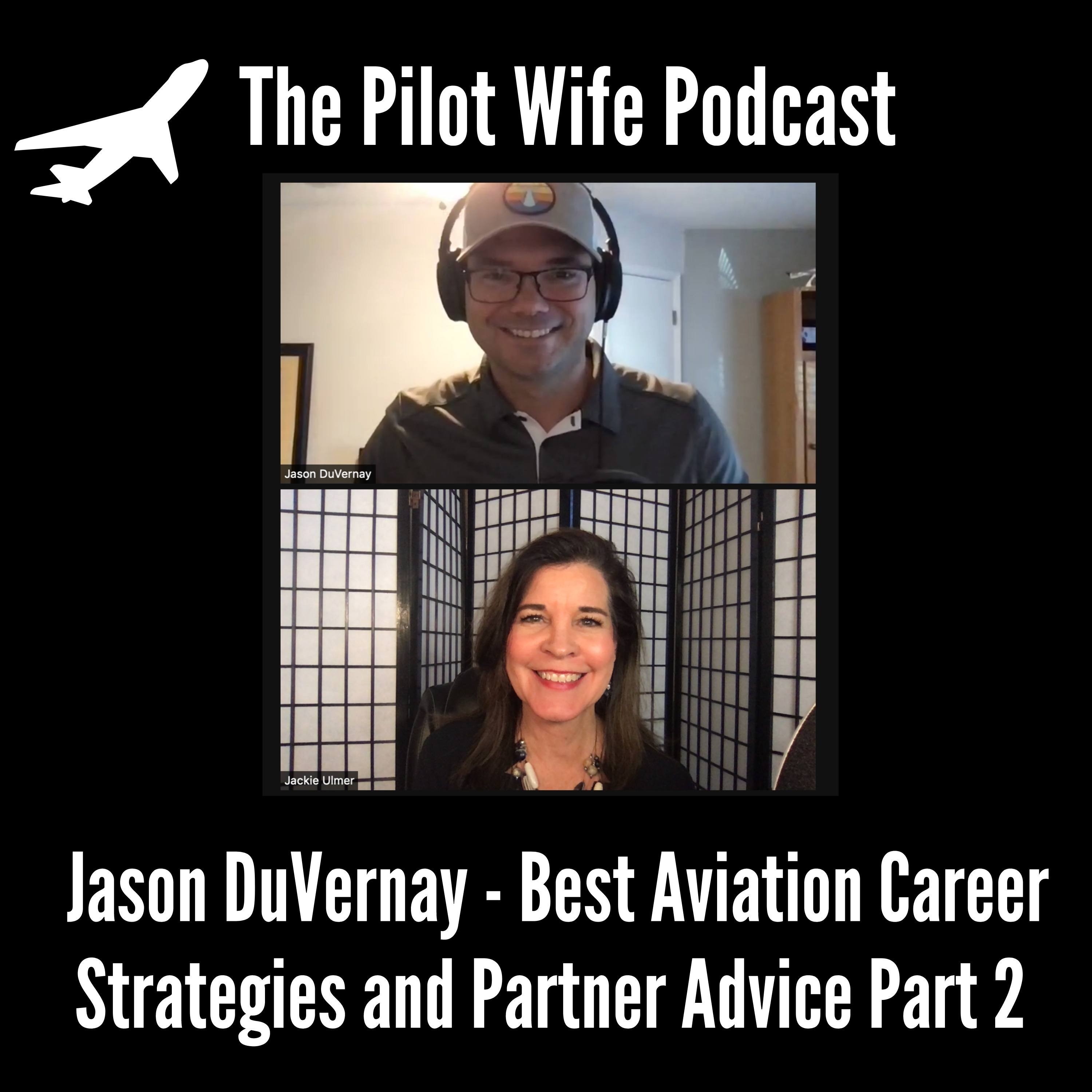 [EP24] Jason DuVernay Pilot Career Advisor on Best Aviation Career Strategies