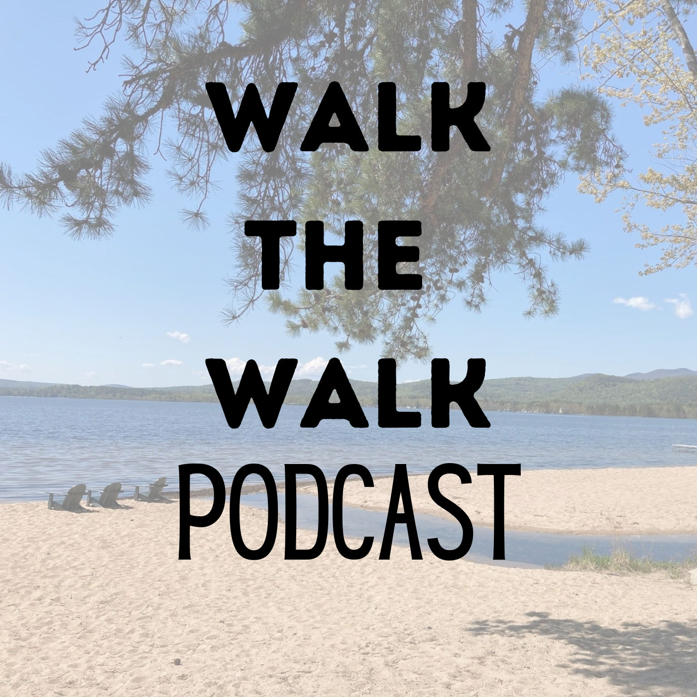 Walk the Walk Podcast