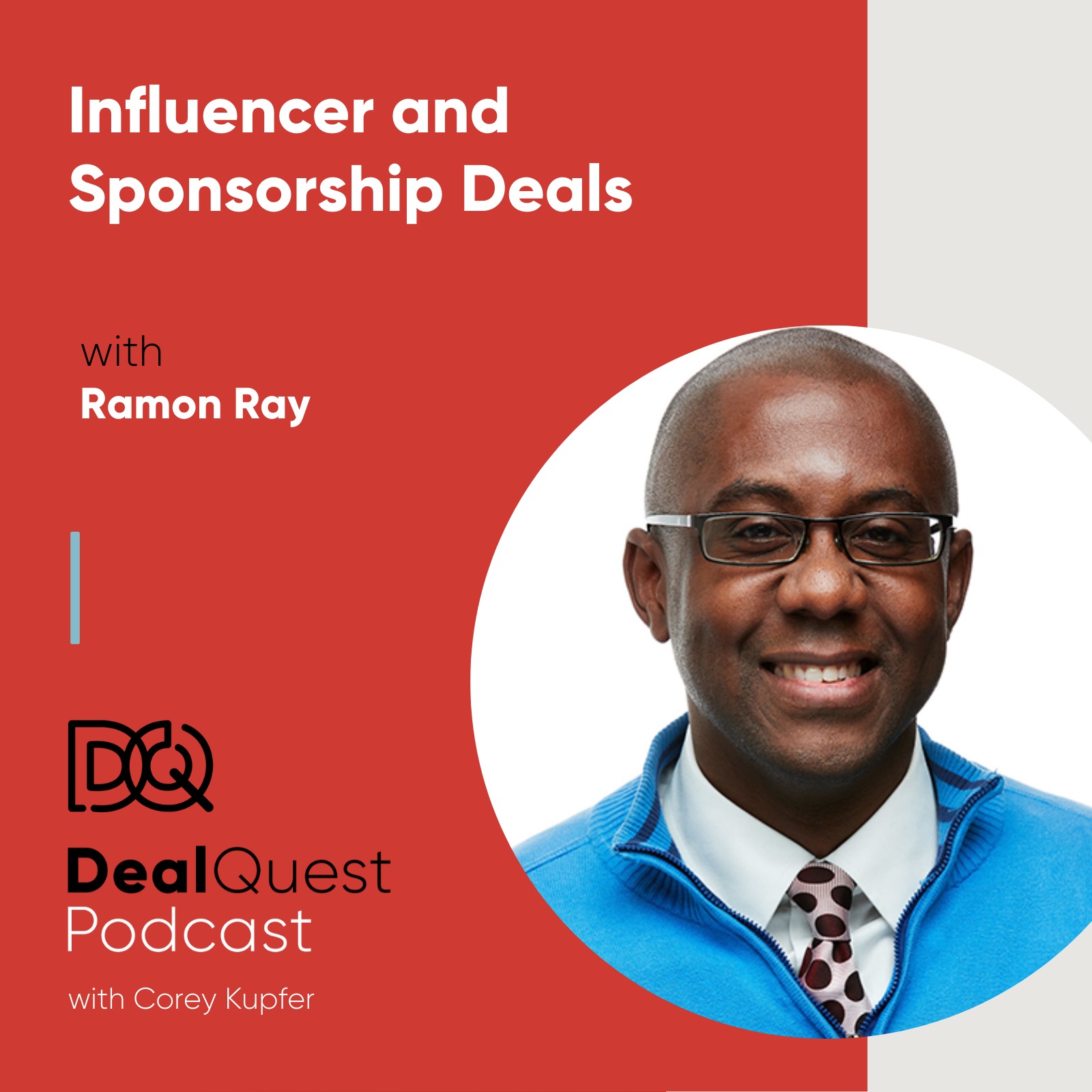 Episode 3: Influencer and Sponsorship Deals, with Ramon Ray episode artwork