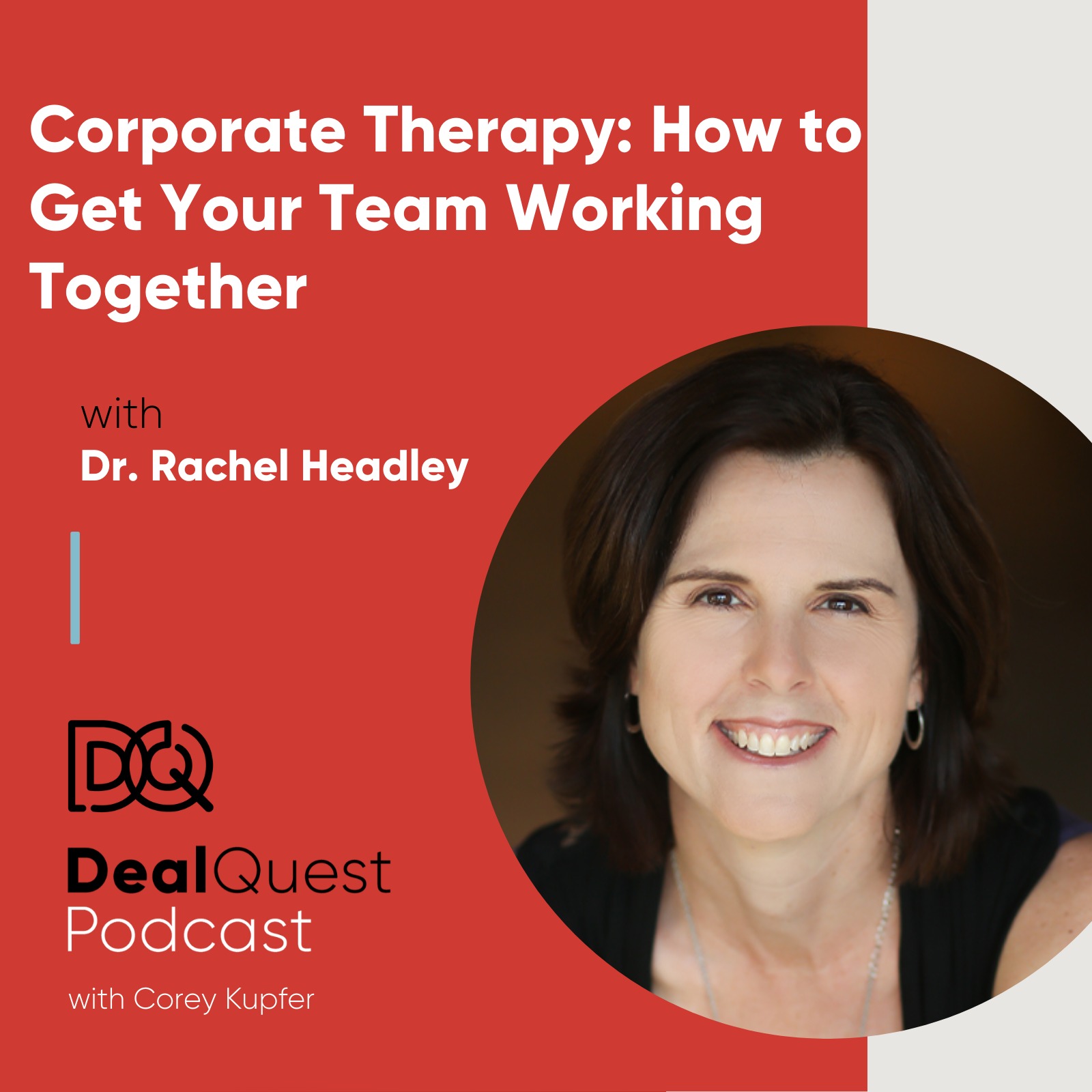 DealQuest  Podcast with Corey Kupfer