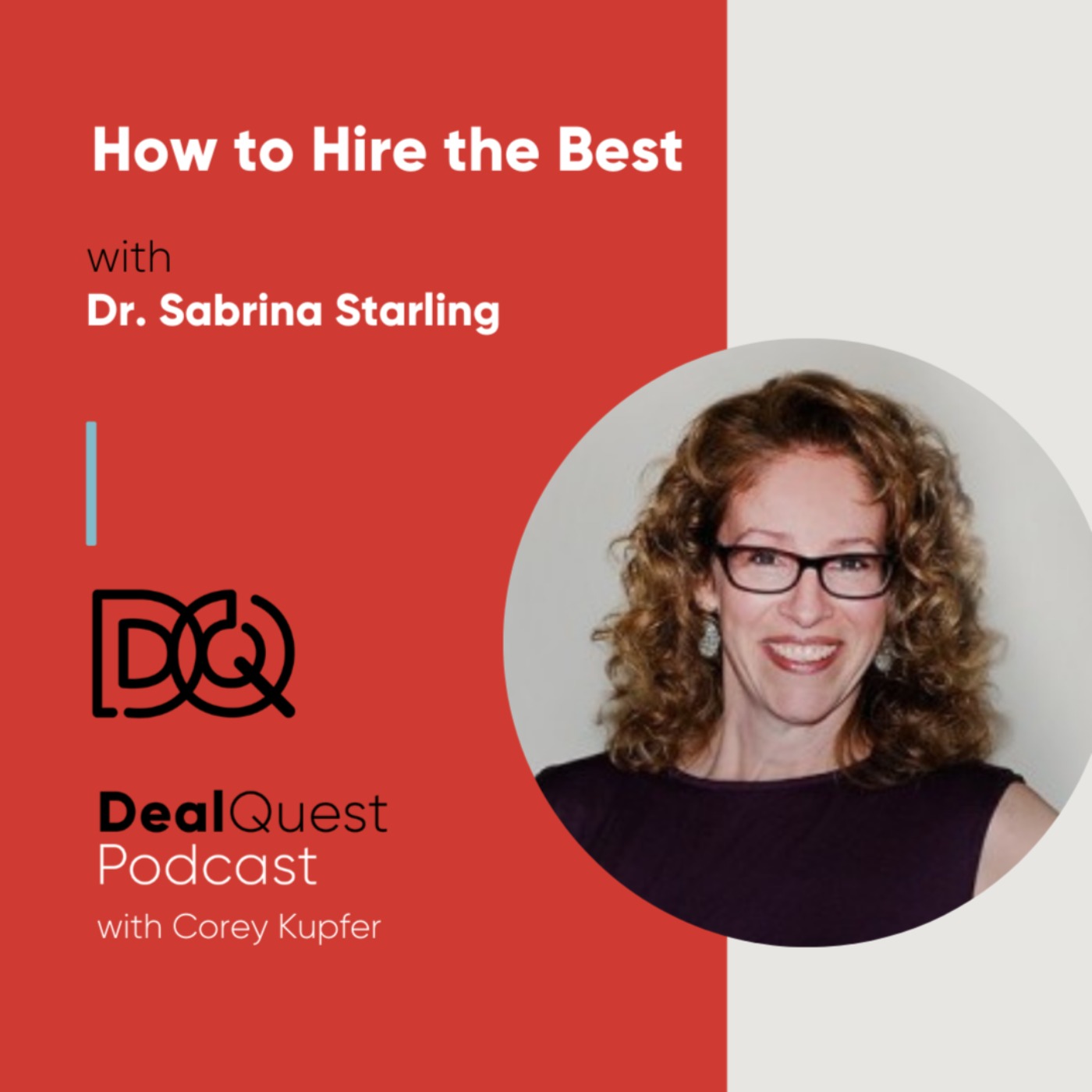 Episode 107: How to Hire the Best with Dr. Sabrina Starling episode artwork