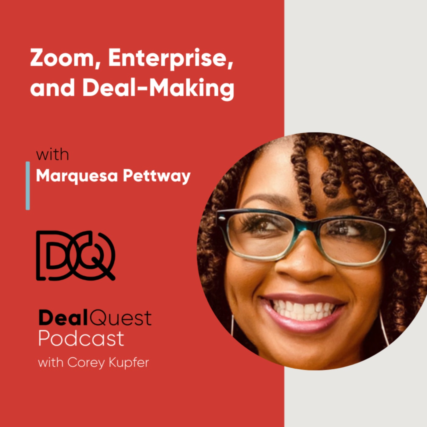 Episode 131: Zoom, Enterprise, and Deal-Making with Marquesa Pettway episode artwork