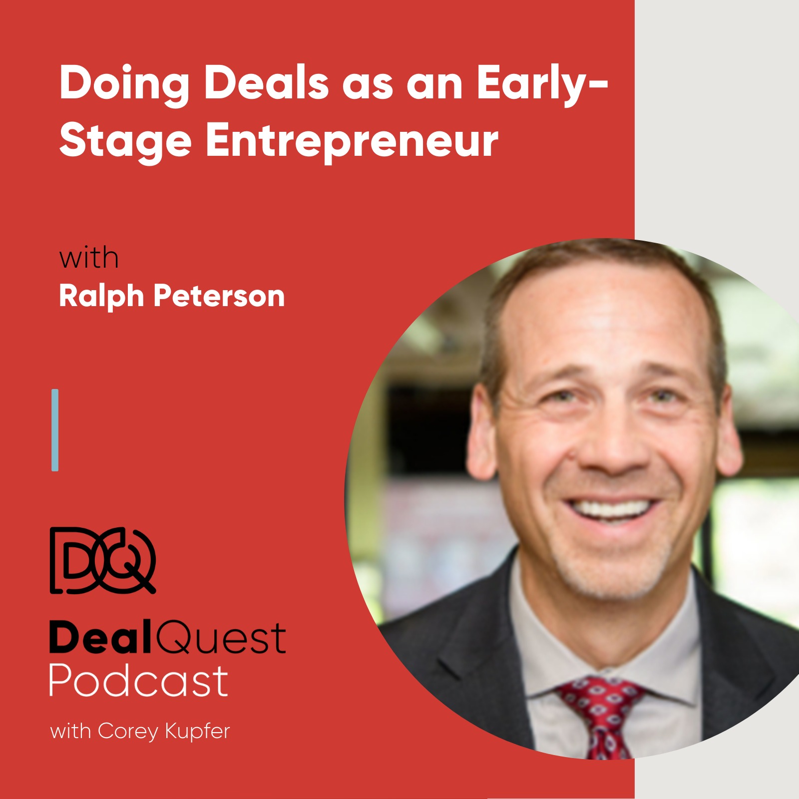 DealQuest  Podcast with Corey Kupfer