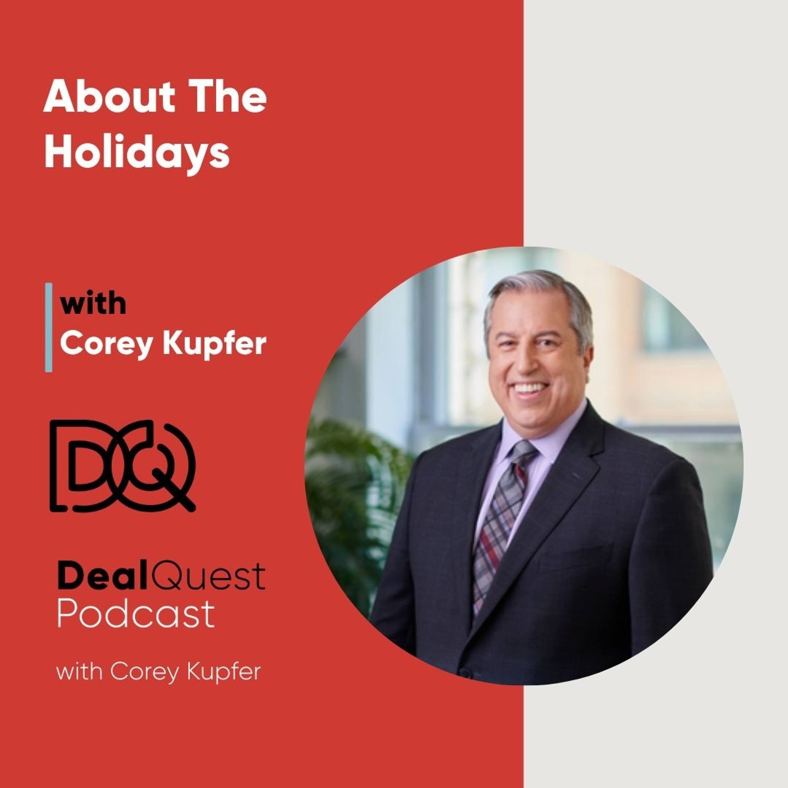 Episode 203: M&A Talk Series: Holiday Schedule with Corey Kupfer