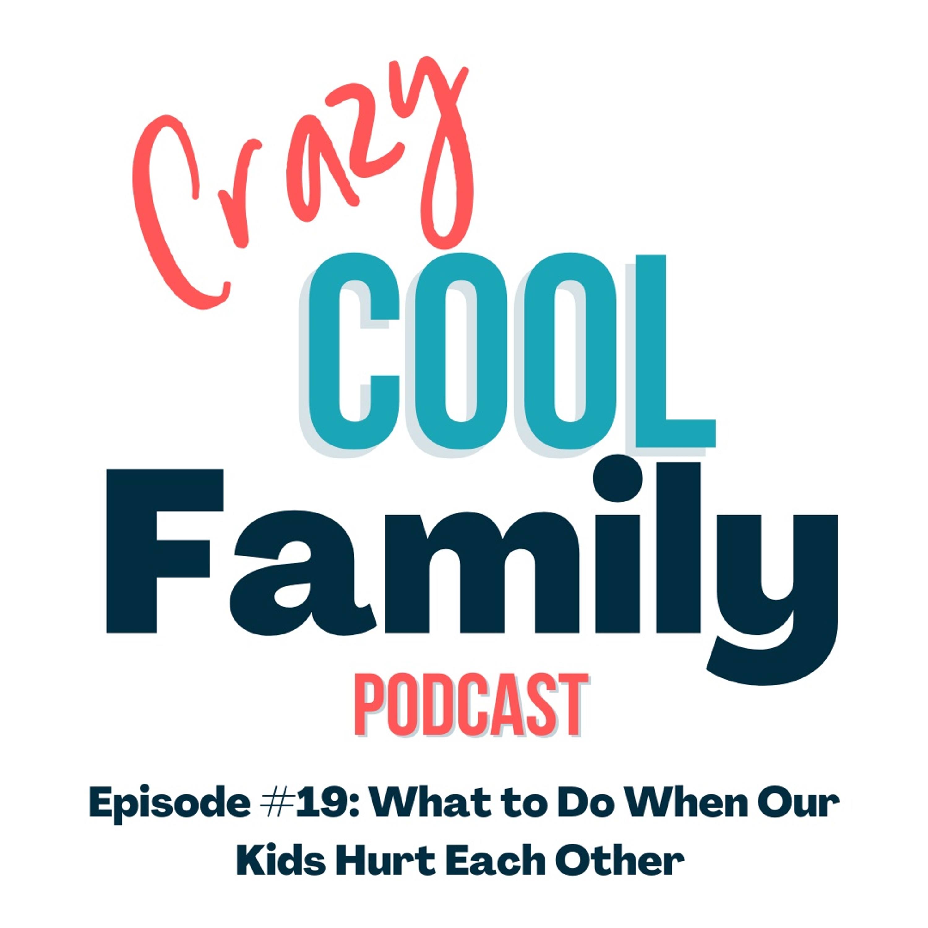 What to Do When Our Kids Hurt Each Other Featuring Michael & Maddox Manning episode artwork