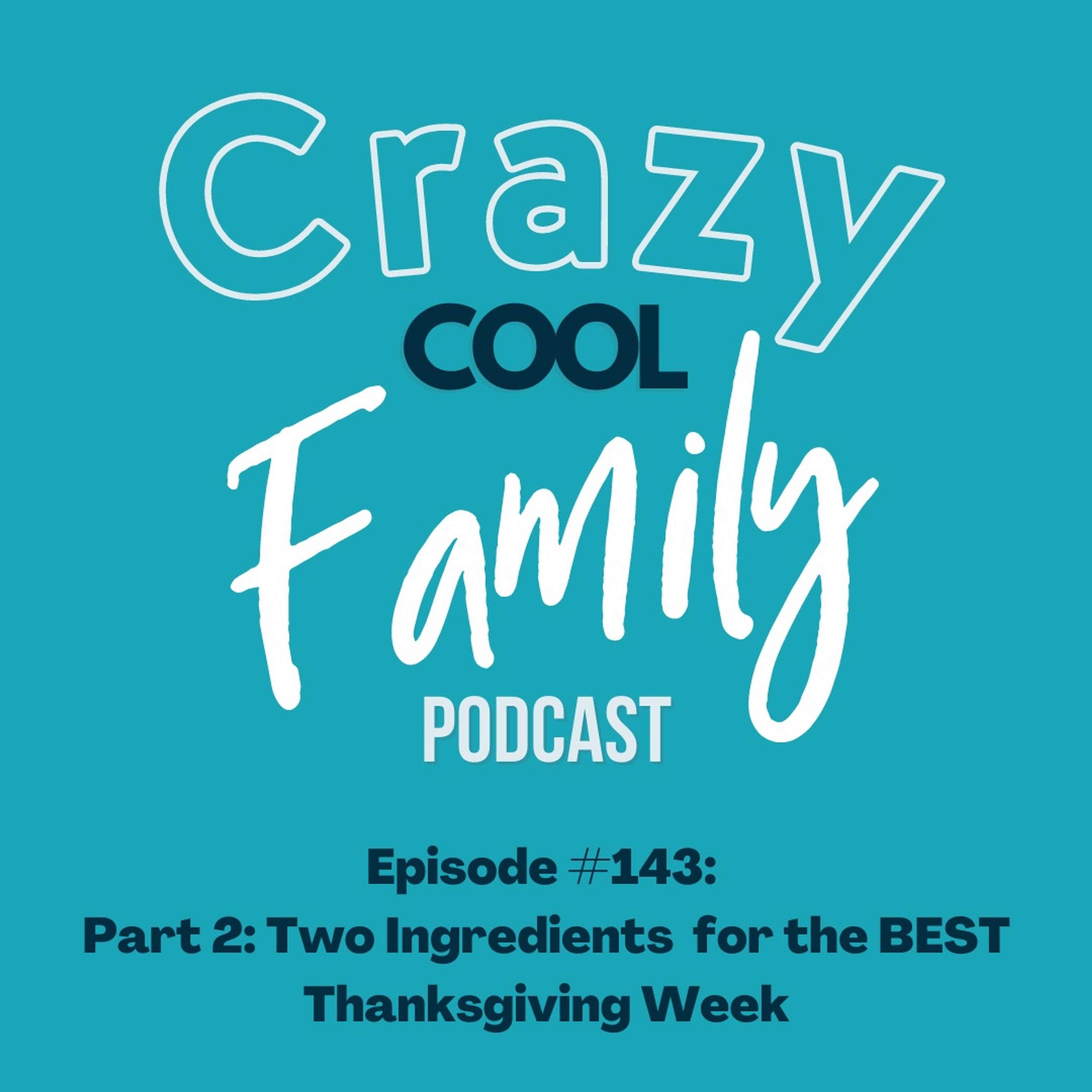 Two Ingredients for the BEST Thanksgiving Week episode artwork
