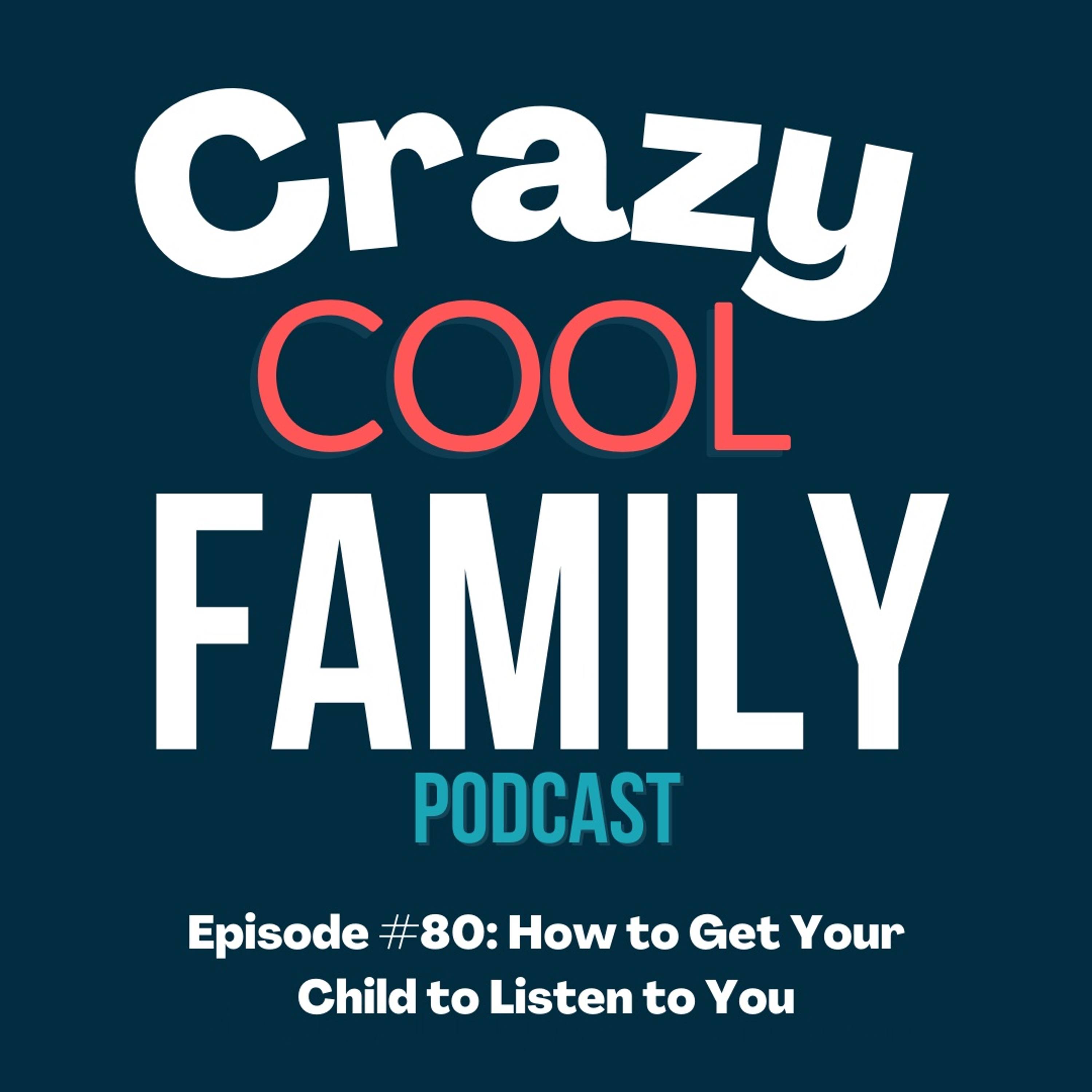 How to Get Your Child to Listen to You episode artwork