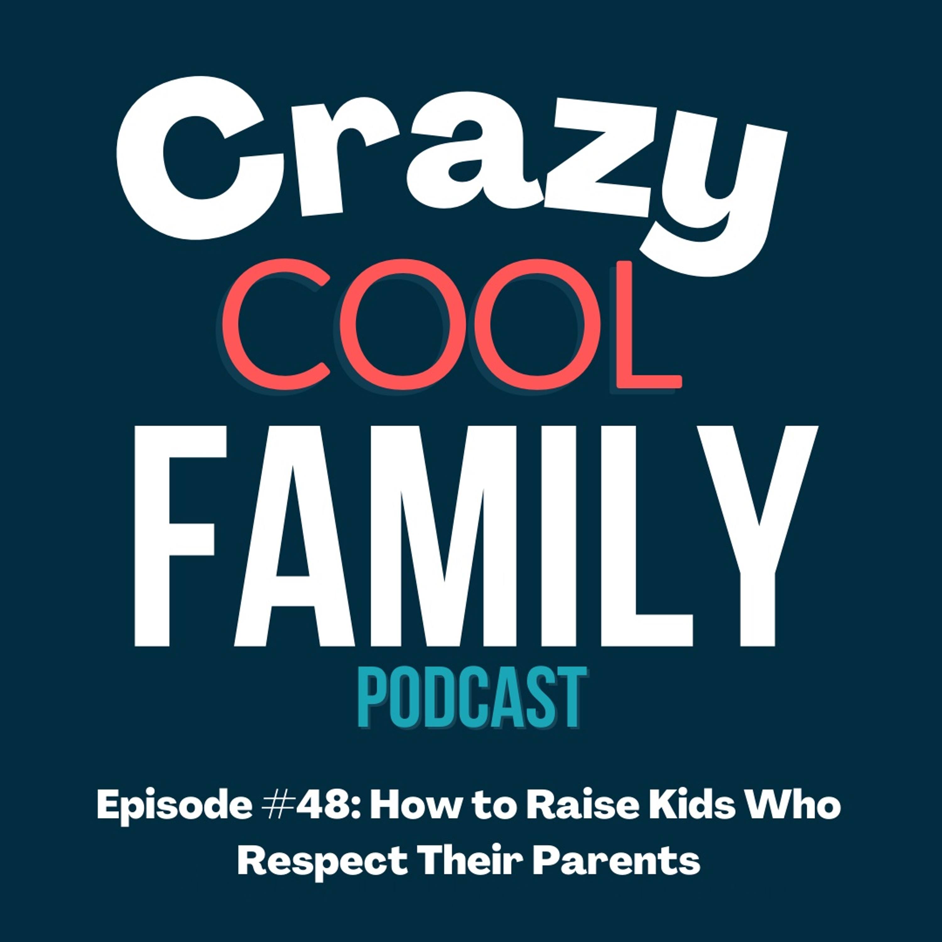 How to Raise Kids Who Respect Their Parents episode artwork