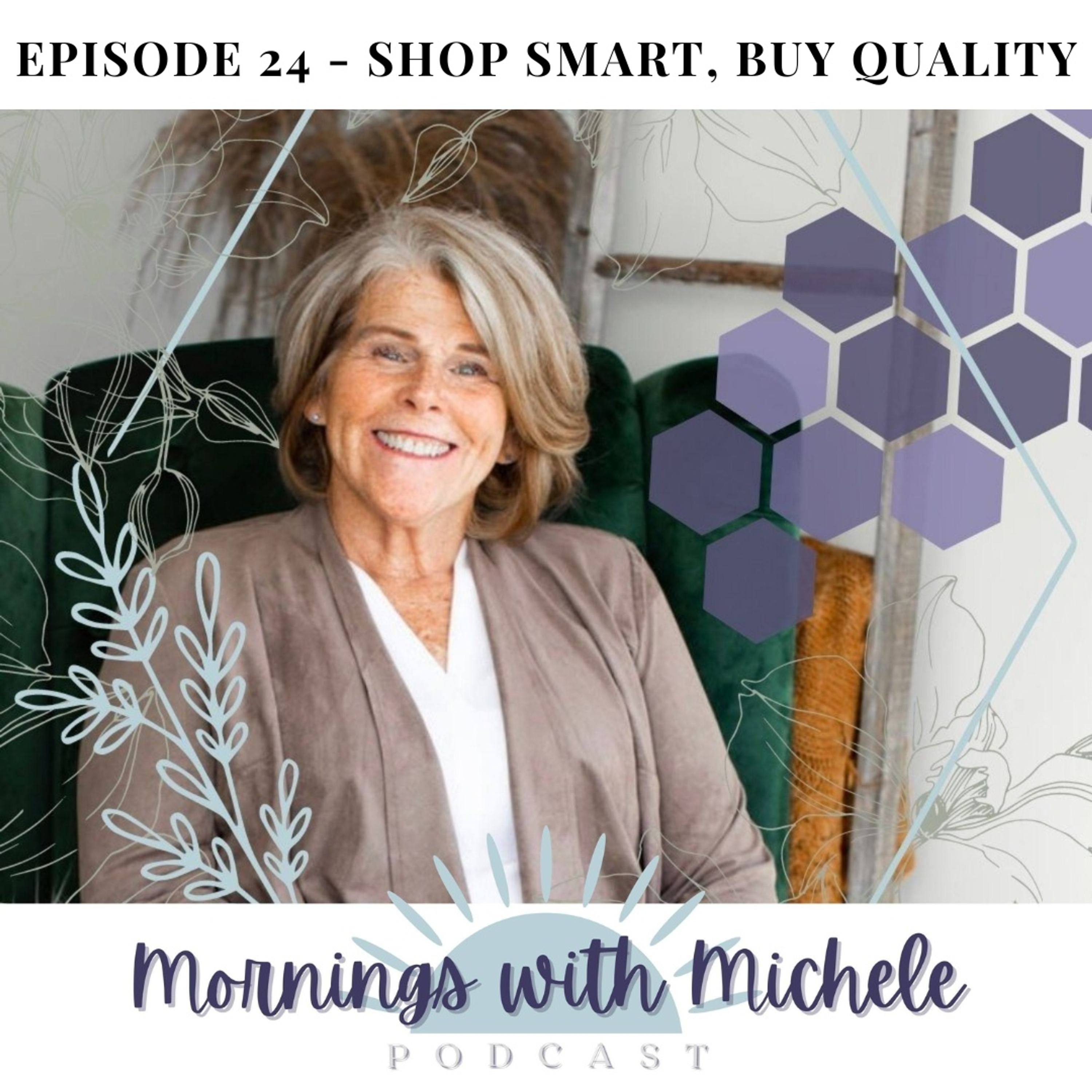 Shop Smart, Buy Quality episode artwork