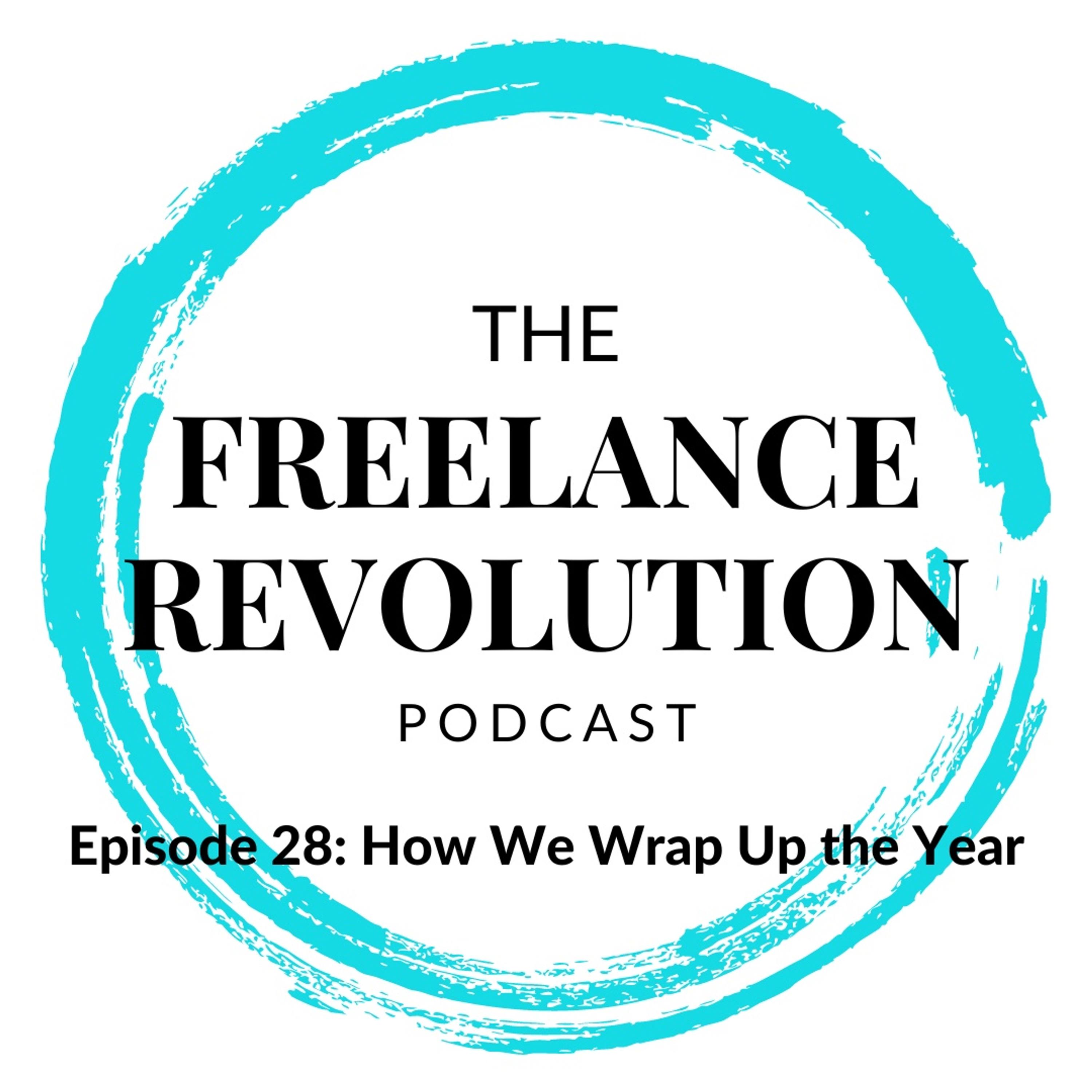 FRP Episode #28: How Freelancers Should Wrap Up The Year