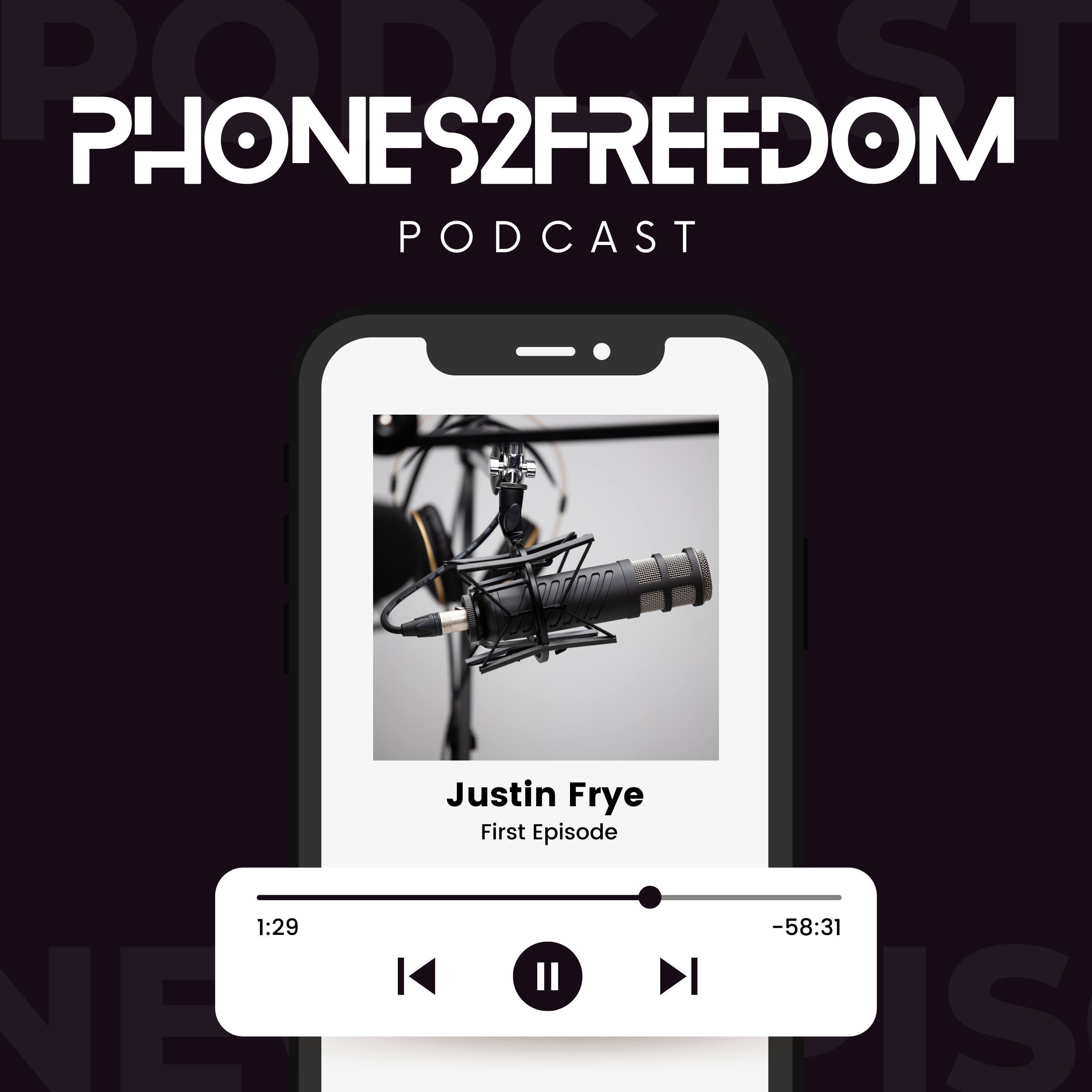 Phones2Freedom Podcast