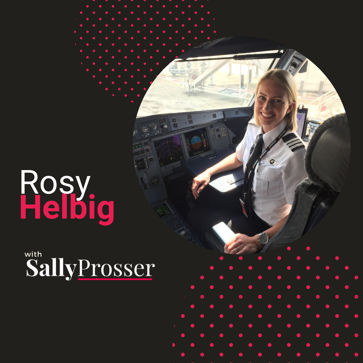 10. Ladies and gentlemen, this is your captain speaking - ROSY HELBIG episode artwork