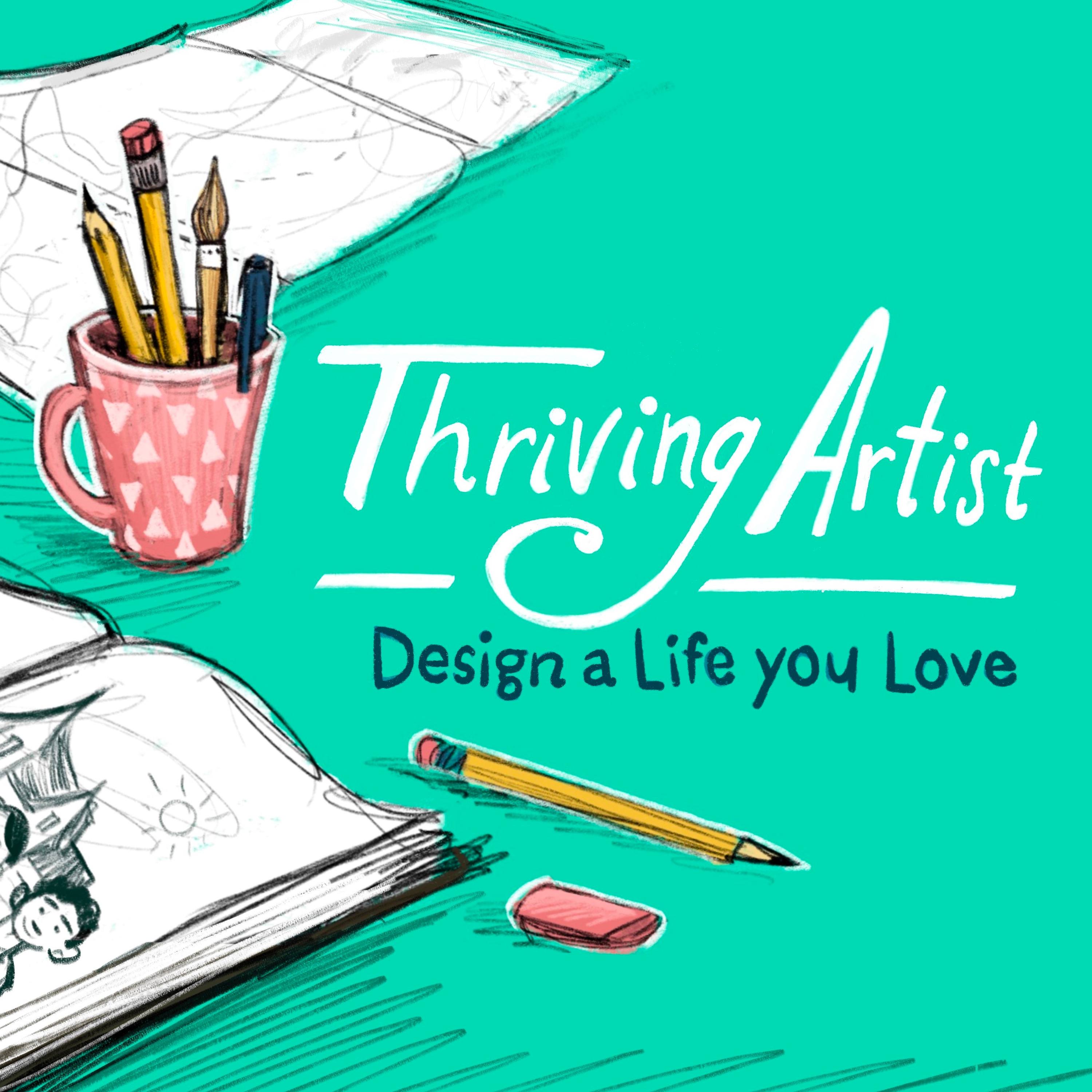 Thriving Artists - Design a Life you Love