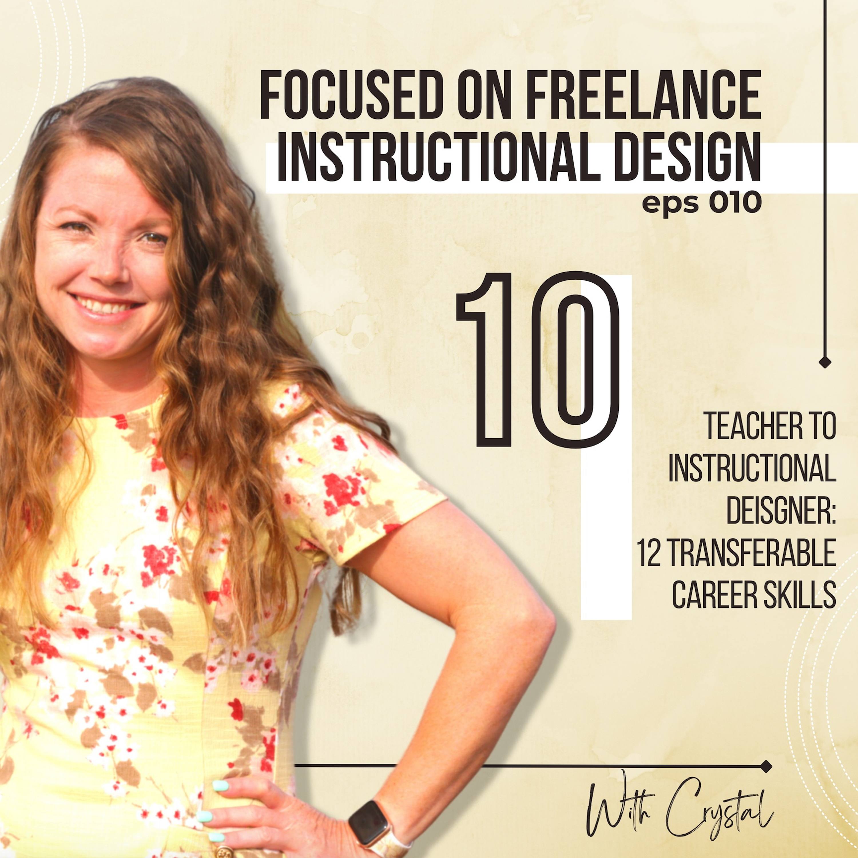Play Teacher to Instructional Designer: 12 Transferable Skills to Leverage Your Career Change