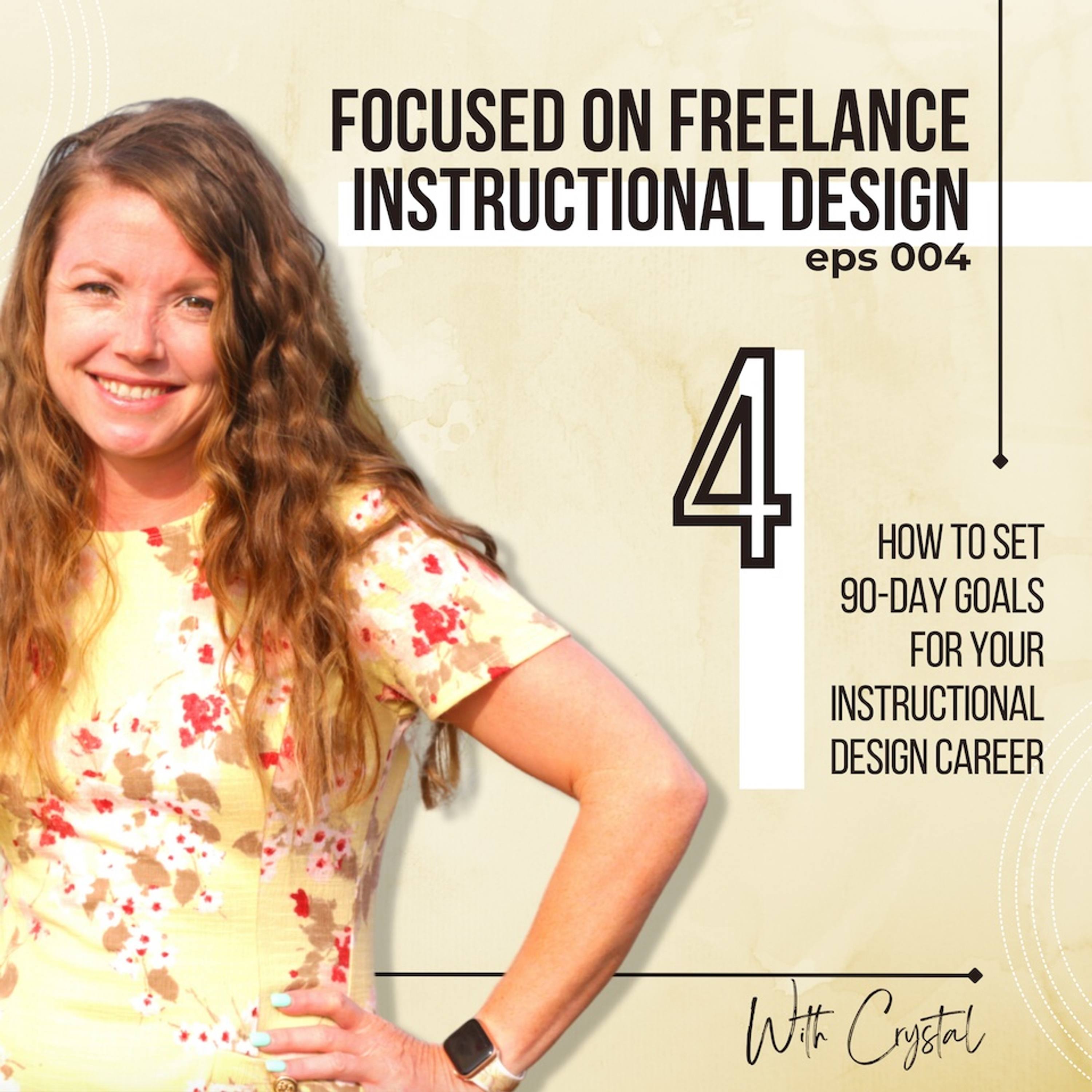 How to Plan & Set 90-Day Goals for Your Instructional Design Career & Business episode artwork