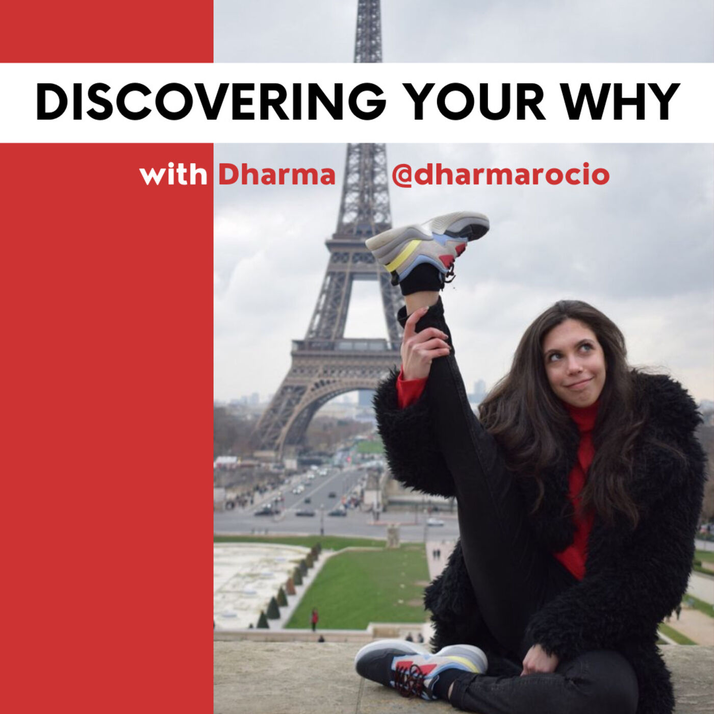 Discovering your Why with Dharma @dharmarocio episode artwork