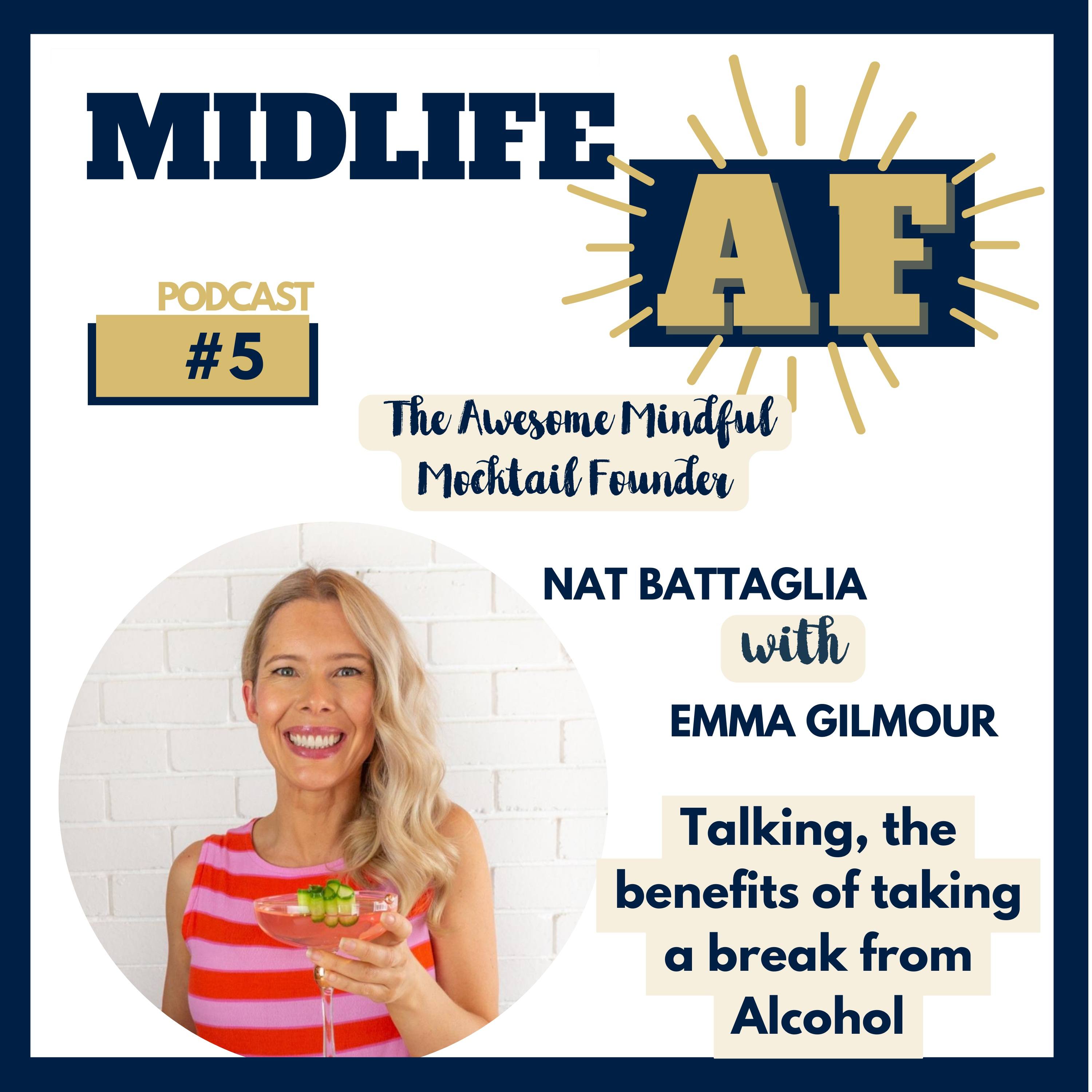 #05 - The Benefits of Taking a break from Alcohol with Nat Battaglia episode artwork