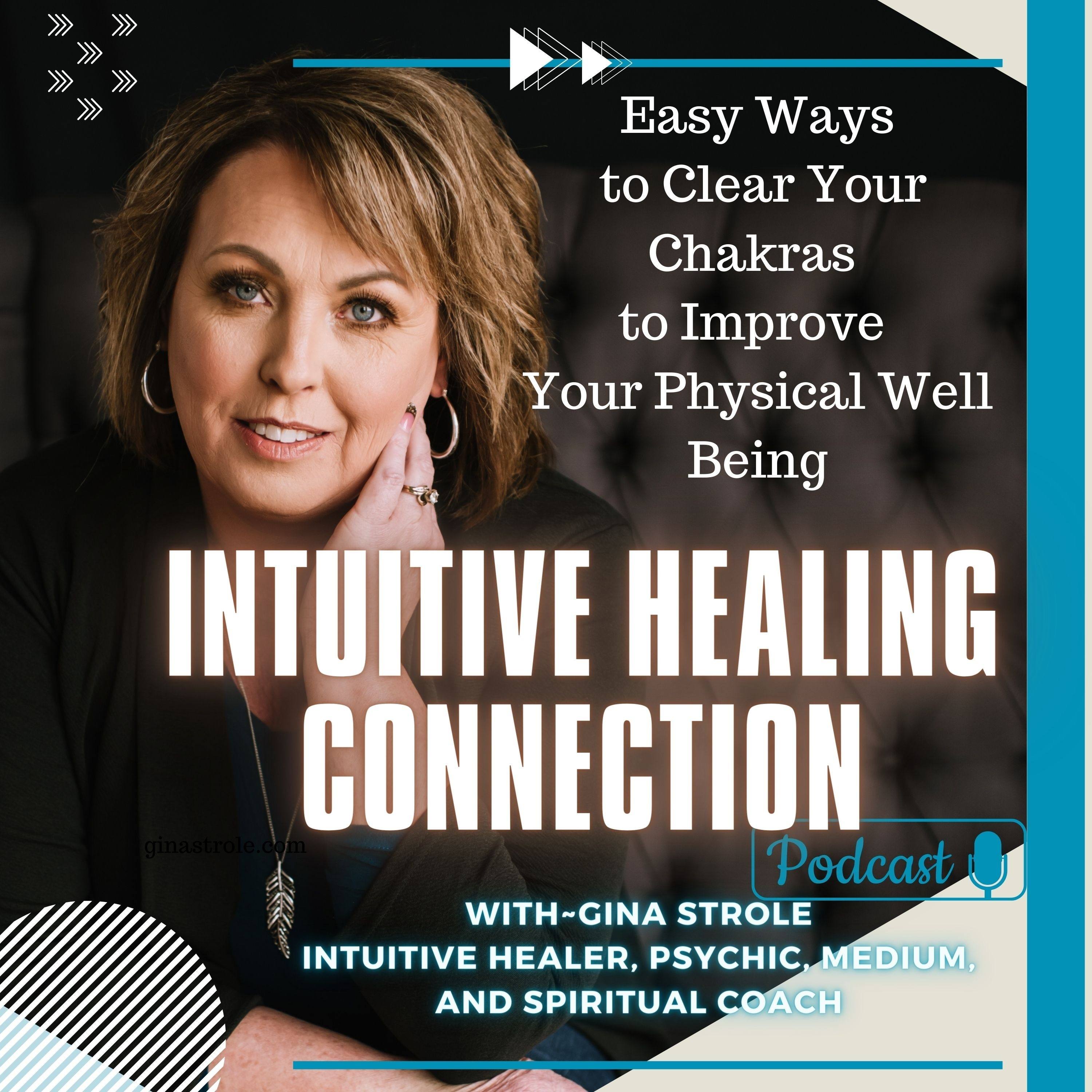Easy Ways to Clear Your Chakras to Improve Your Physical Well Being
