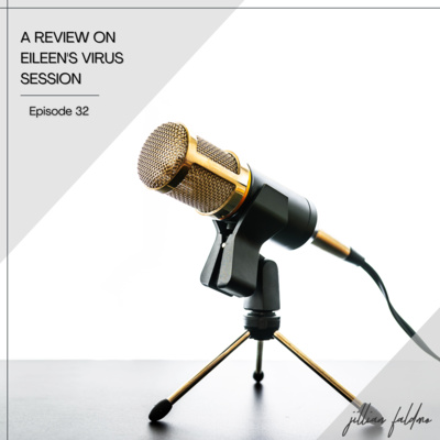 32. A Review on Eileen's Virus Session episode artwork