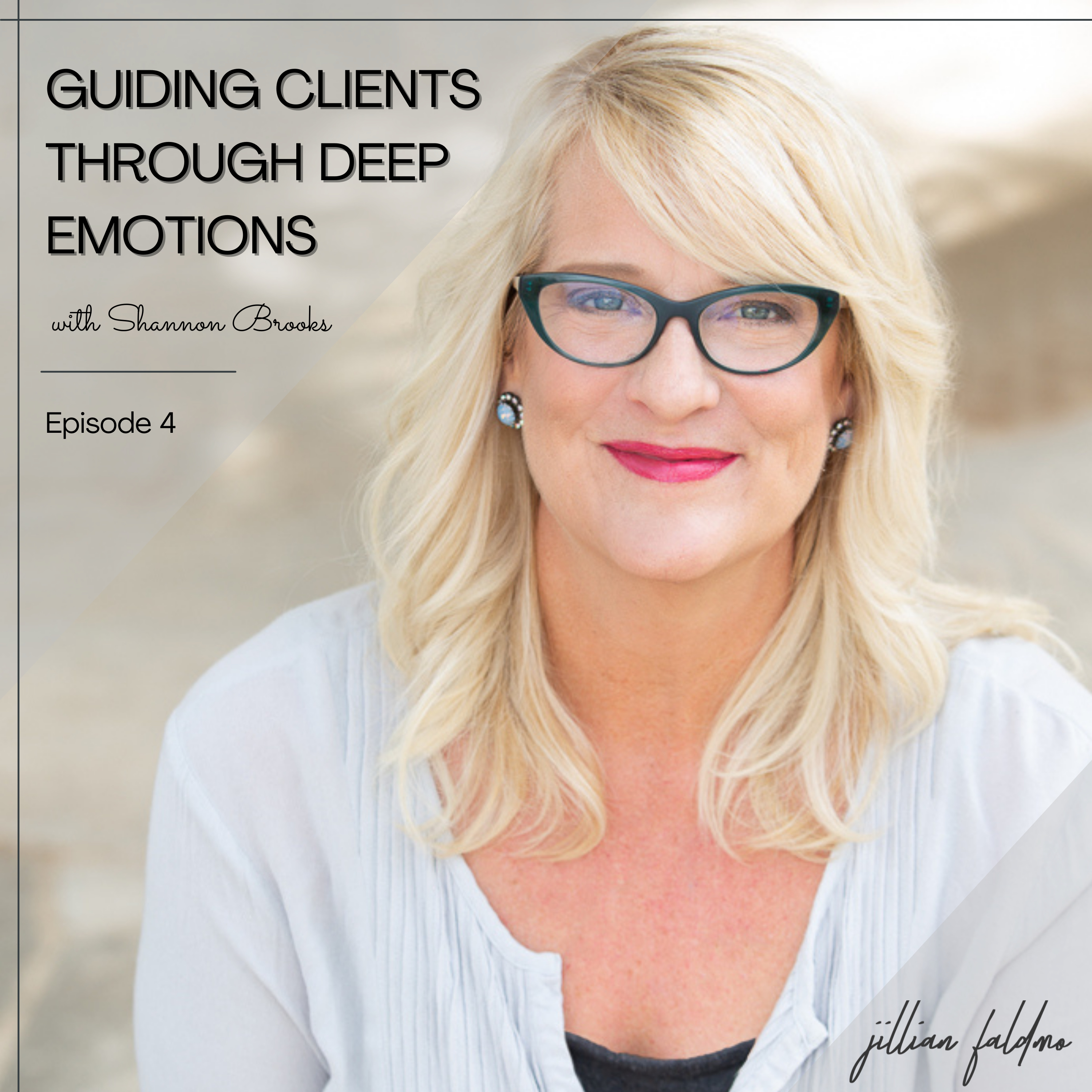 4. Guiding Clients Through Deep Emotions episode artwork