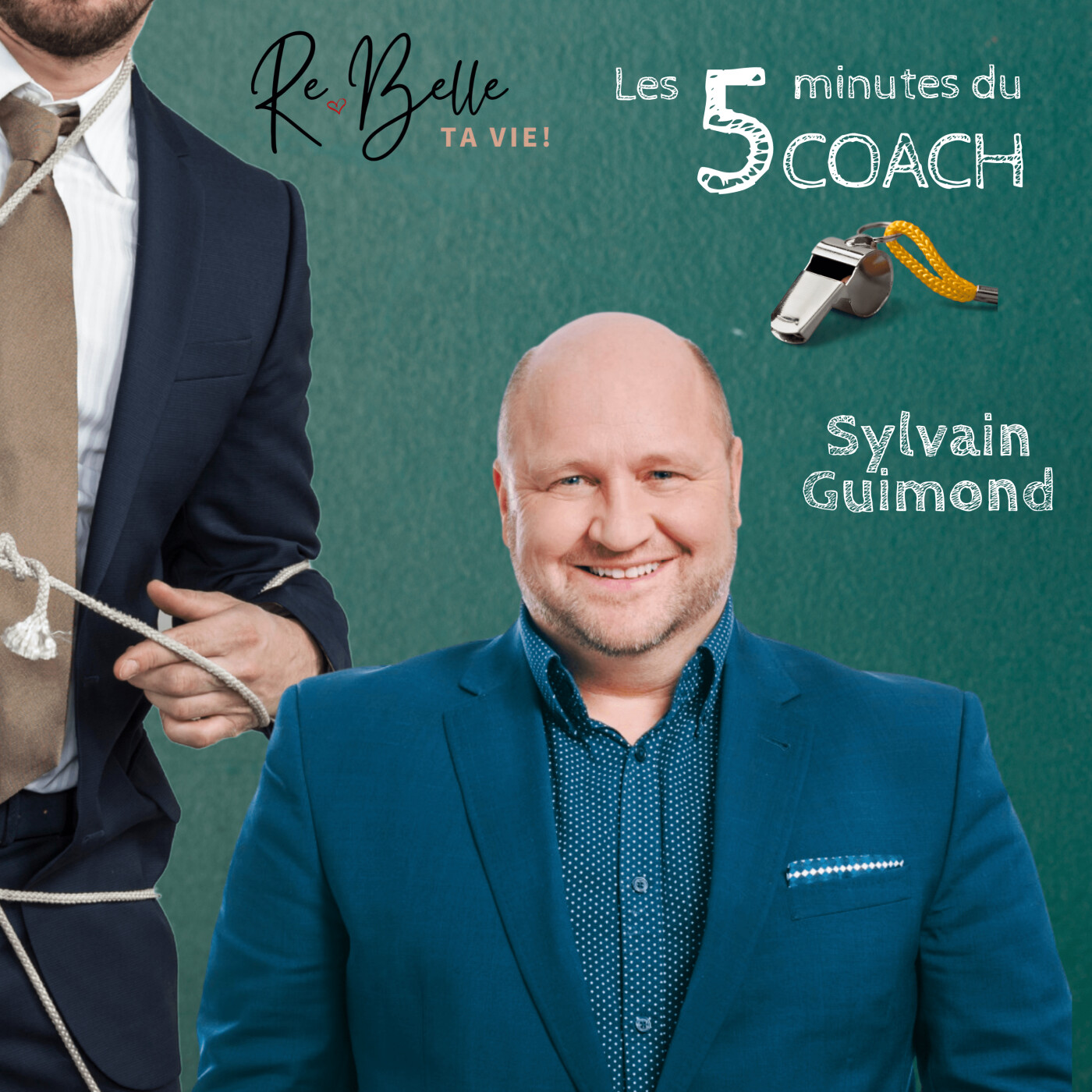 Je te présente notre coach en relations: Sylvain Guimond | 5 episode artwork