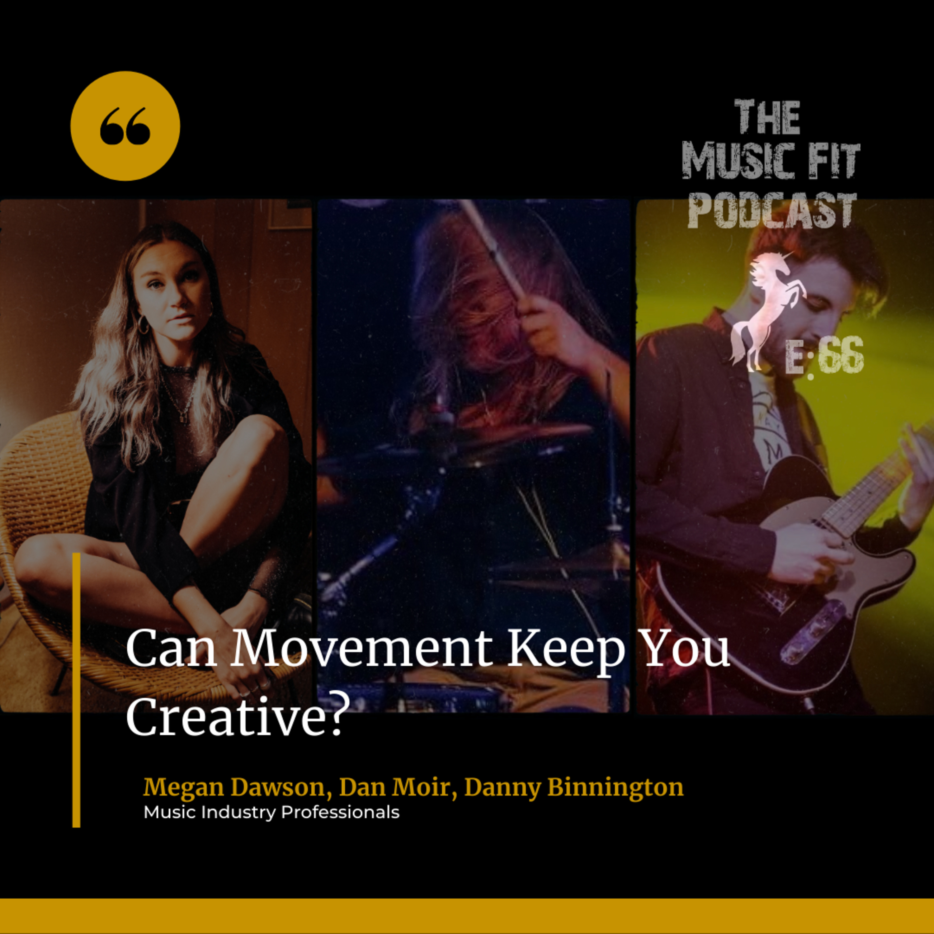 066: "Can Movement Keep You Creative?" with Megan Dawson, Dan Moir and Danny Binnington episode artwork