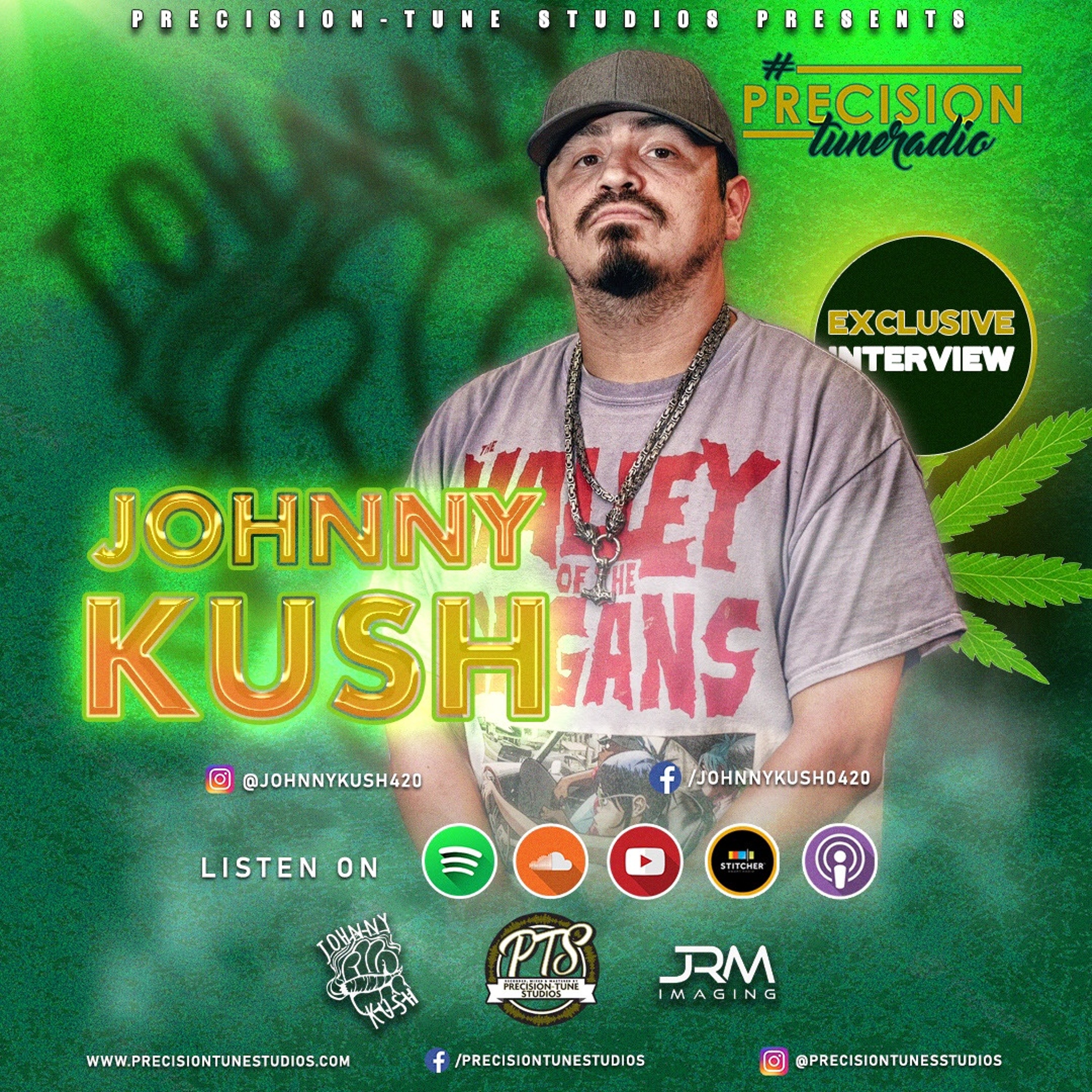 #PrecisionTuneRadio S3: Ep. 3 - Johnny Kush episode artwork