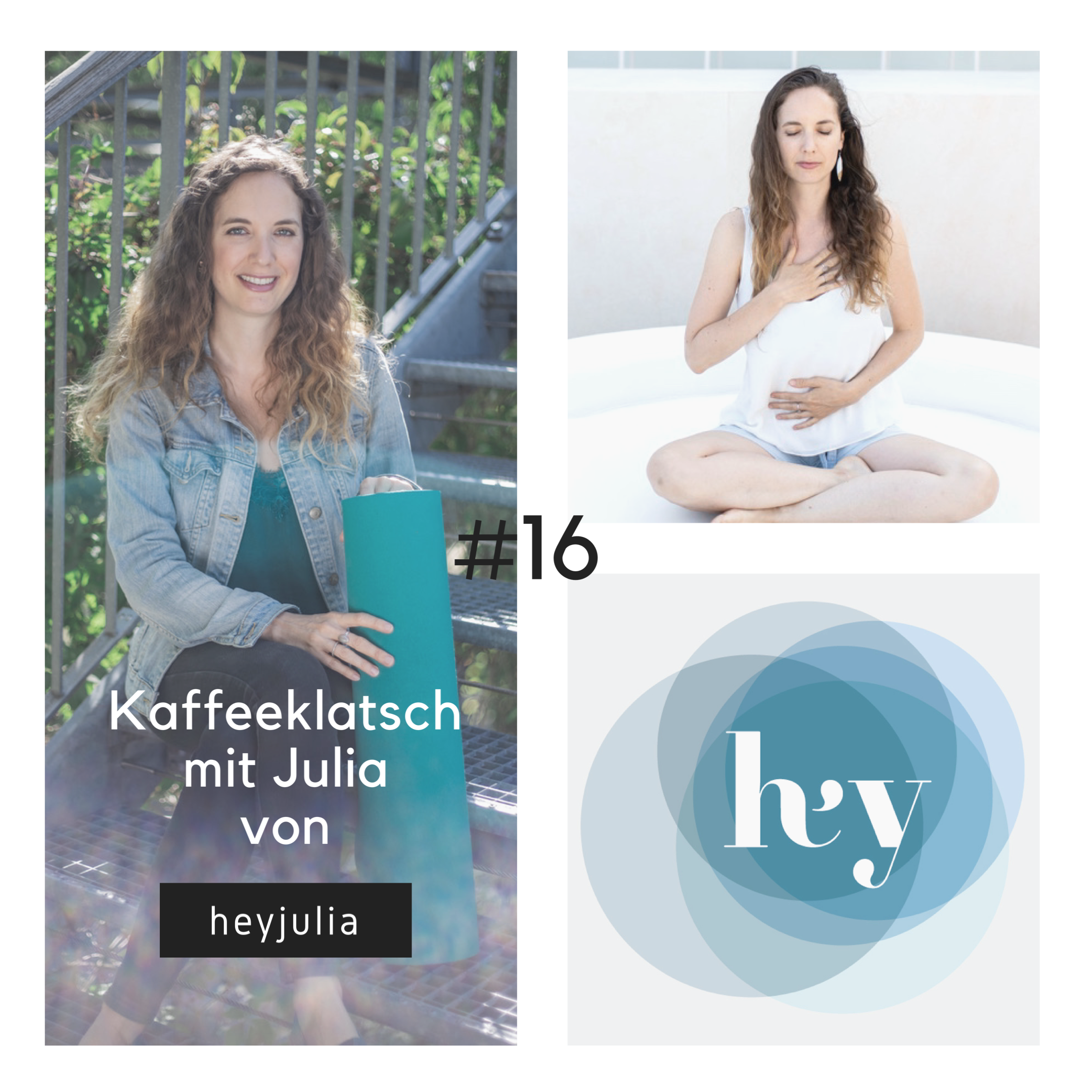 #17 Kaffeeklatsch mit Julia von Hey Julia – Yoga for feminin health episode artwork