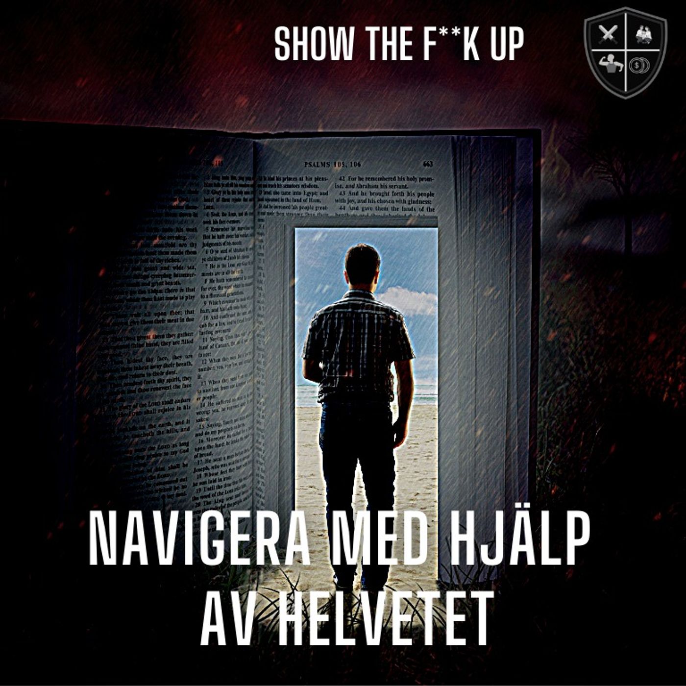 Navigera Med Hjälp Av Helvetet. STFU To Purpose