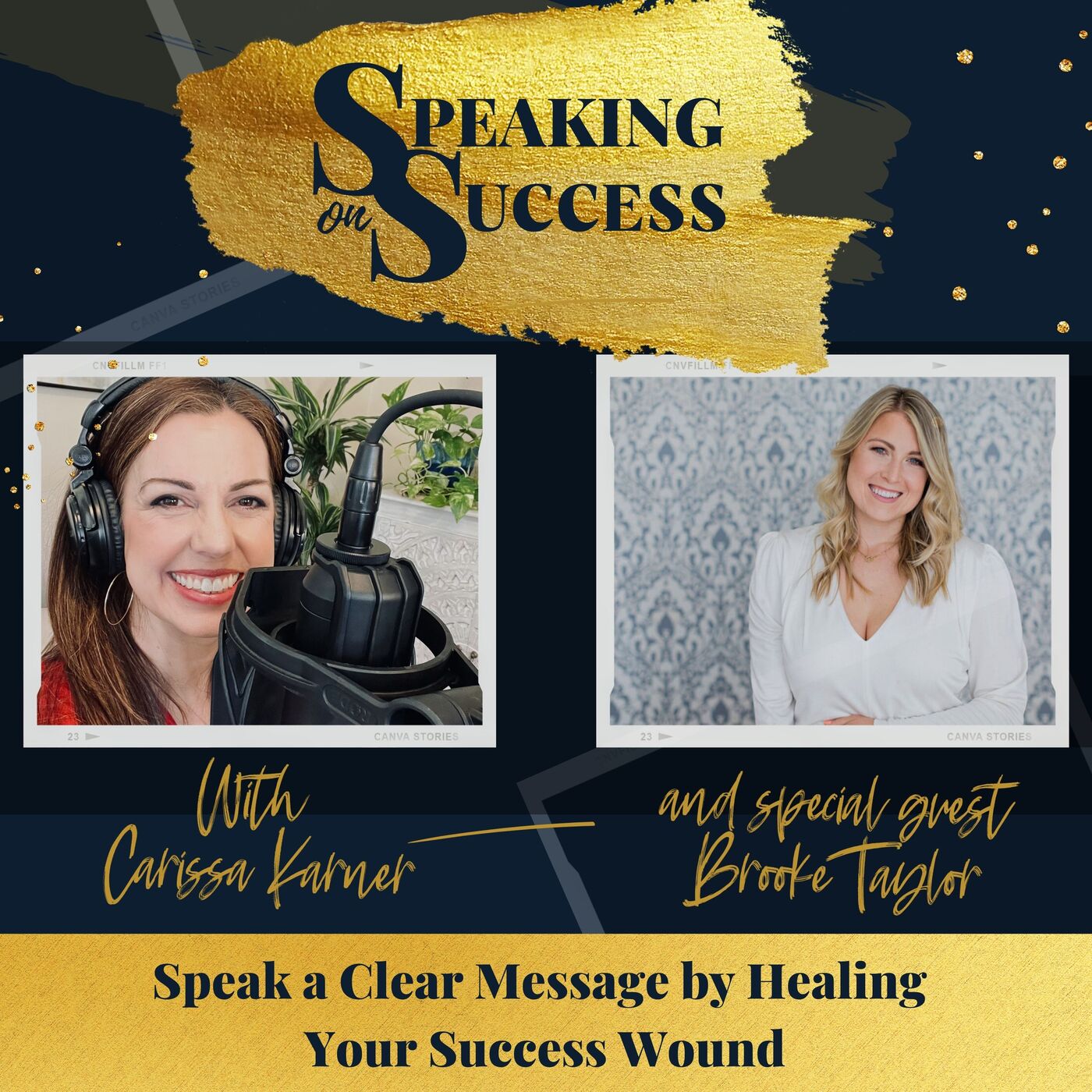 Speak a Clear Message by Healing Your Success Wound With Brooke Taylor episode artwork
