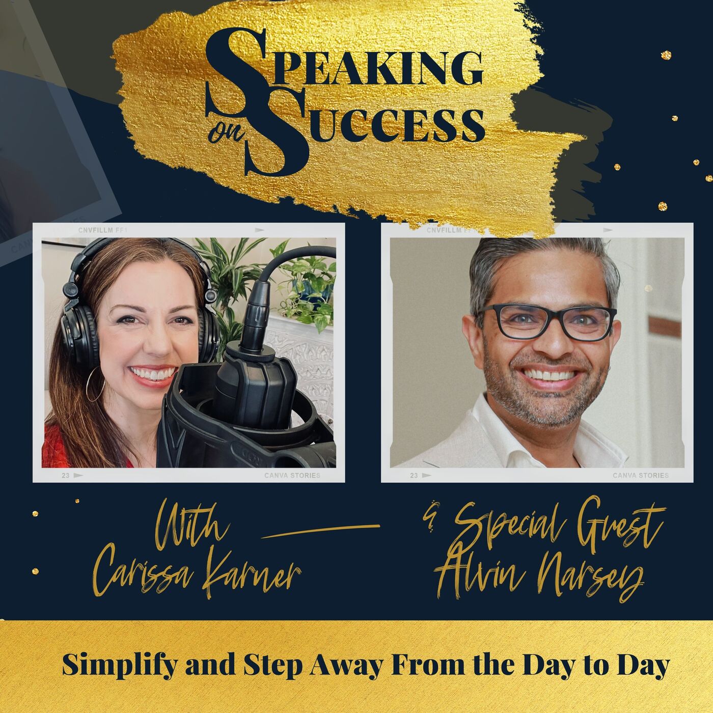 Simplify and Step Away From the Day to Day with Alvin Narsey episode artwork