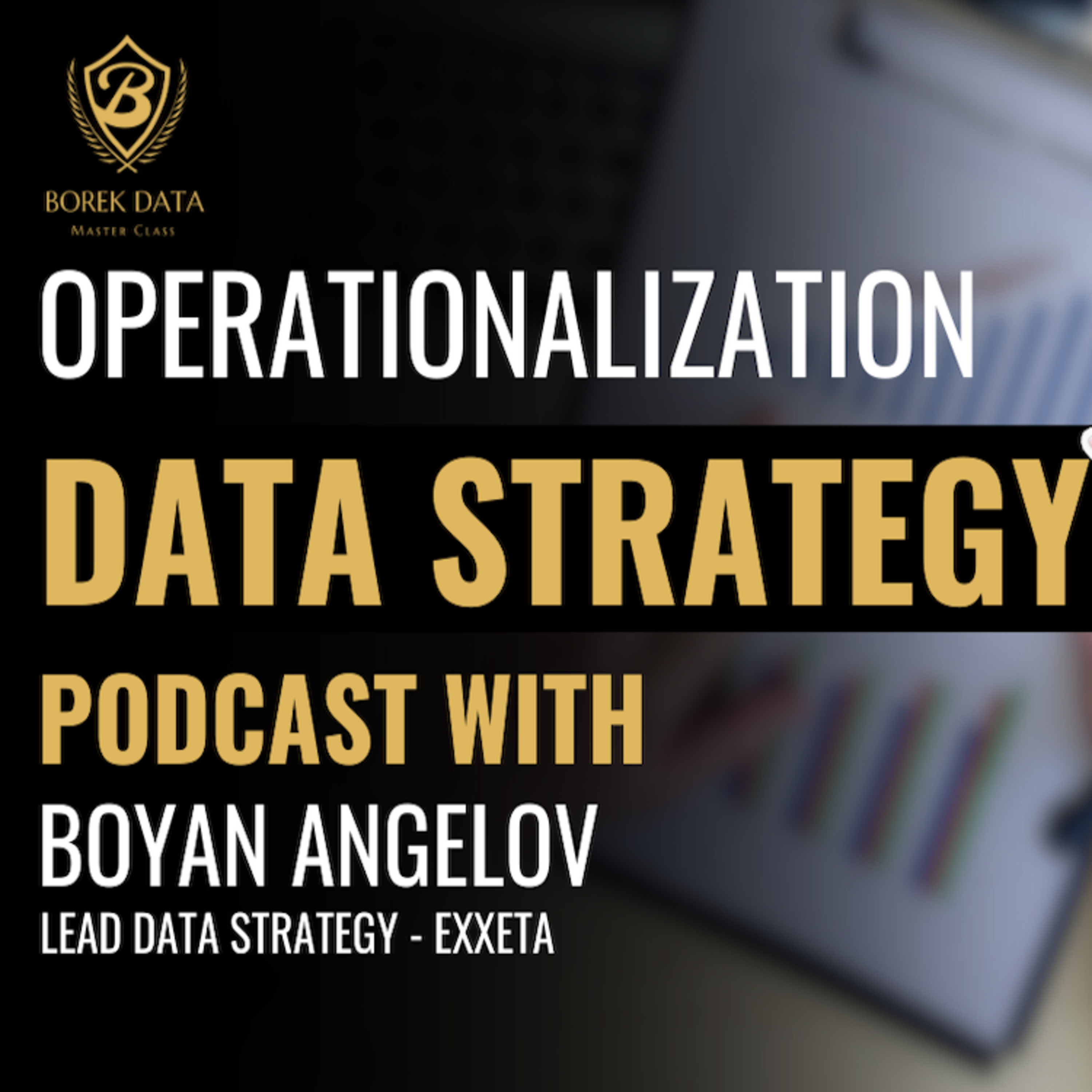 Podcast #5: Operationalizing Data Strategy episode artwork