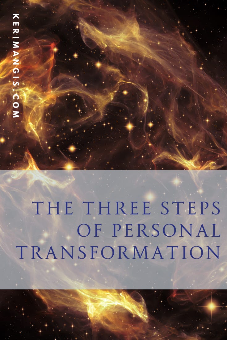 The Three Stages of Personal Transformation