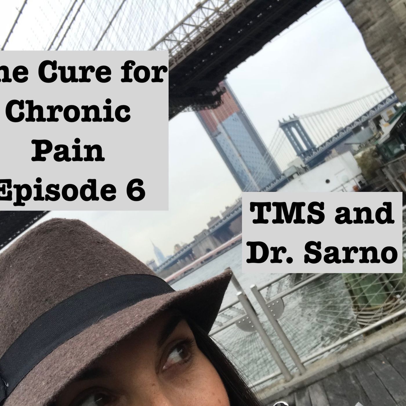 S1 Ep6: Where it all began... TMS and Dr. Sarno