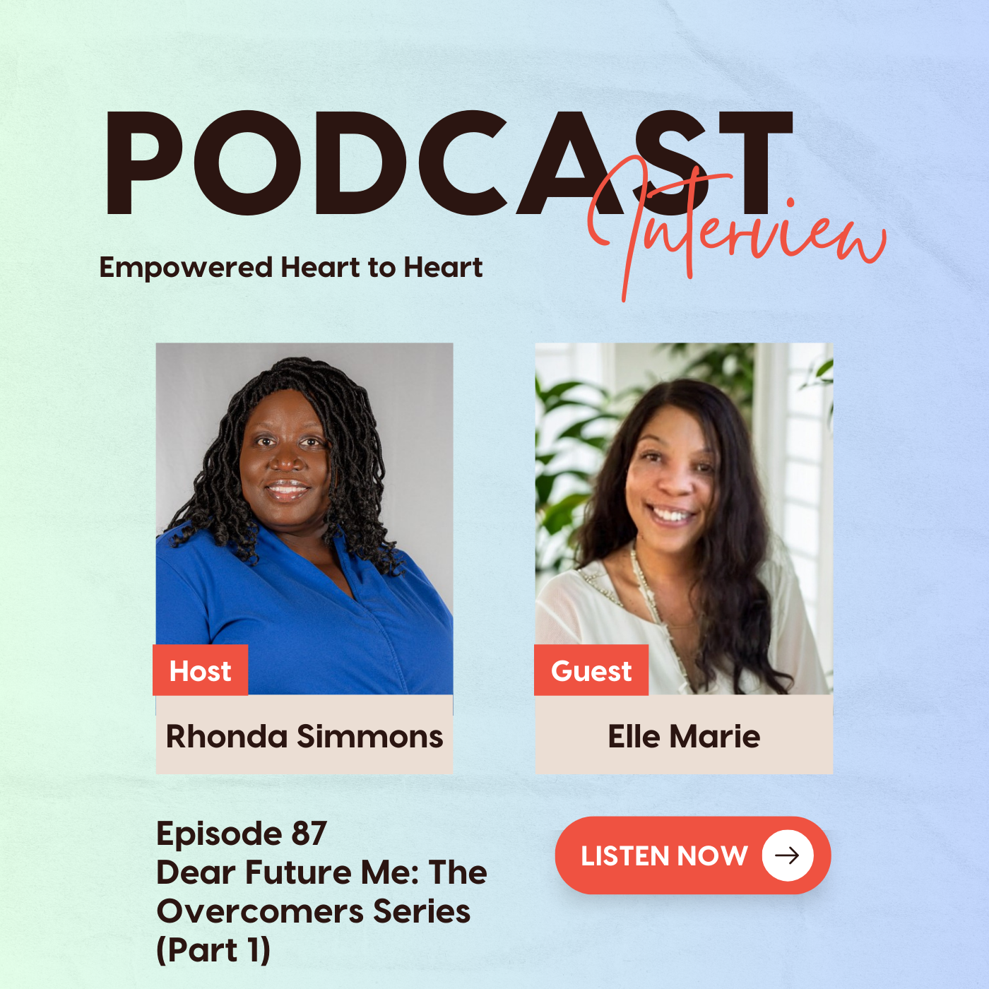Episode 87: Dear Future Me (The Overcomers Series) - Part 1 with Elle Marie episode artwork