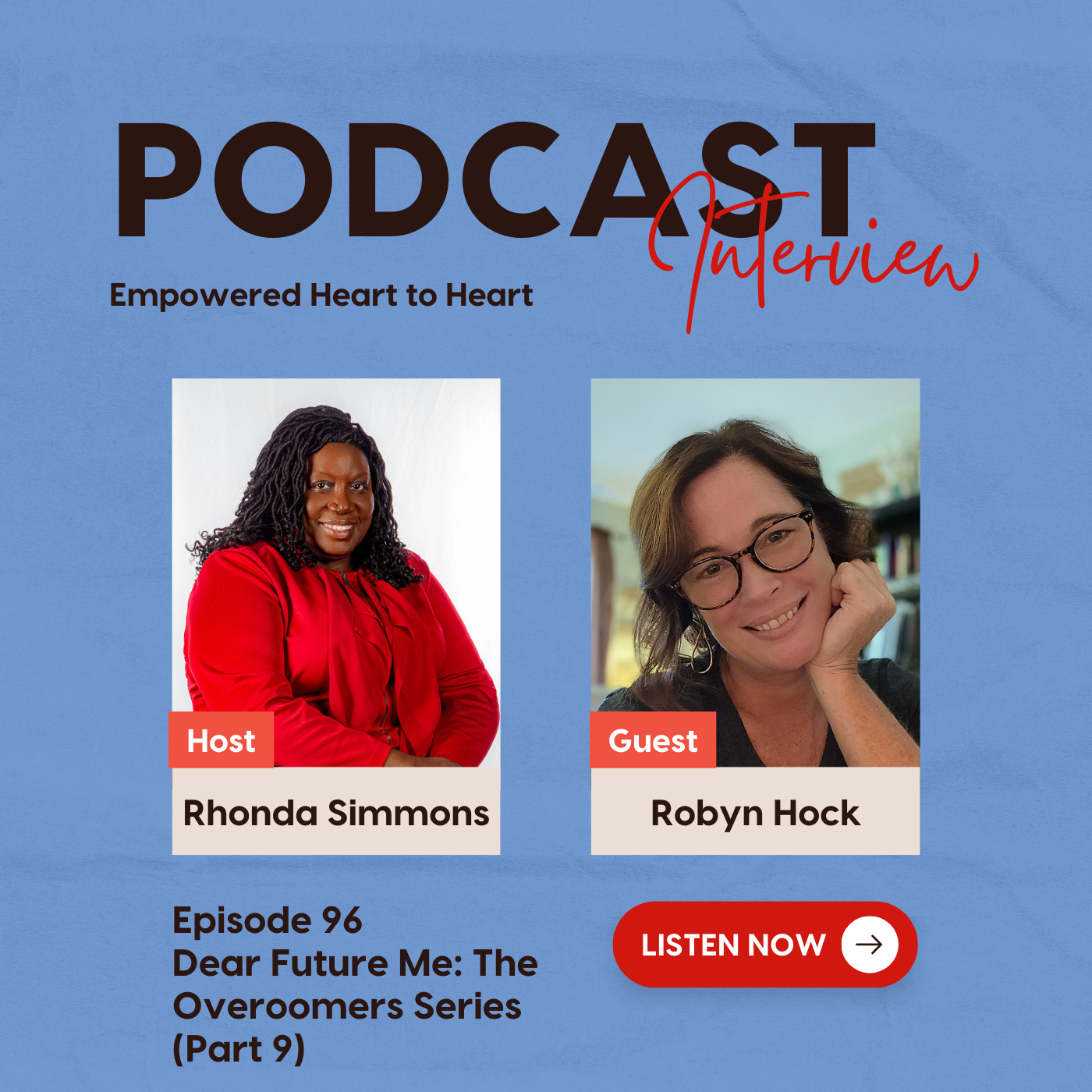 Episode 96: Dear Future Me (The Overcomers Series) - Part 9 with Robyn Hock episode artwork