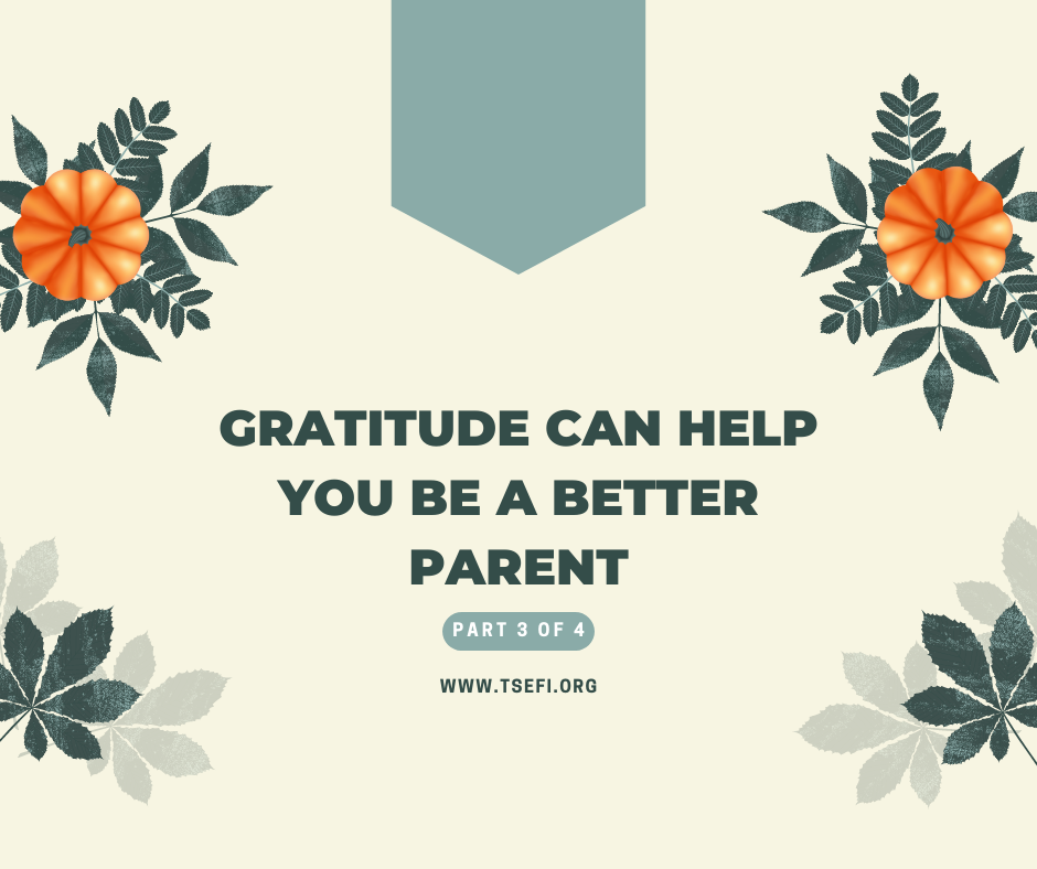 Episode 32: Gratitude Can Help You Be a Better Parent episode artwork