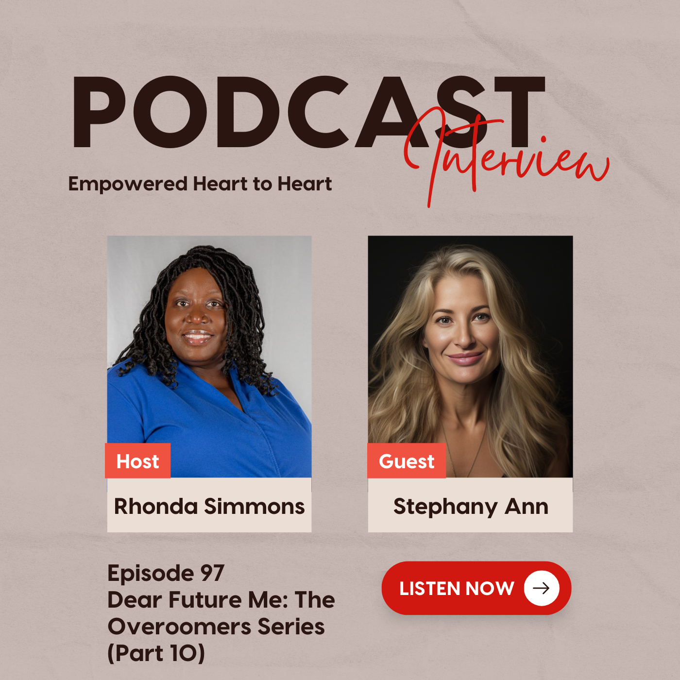 Episode 97: Dear Future Me (The Overcomers Series) - Part 10 with Stephany Ann episode artwork