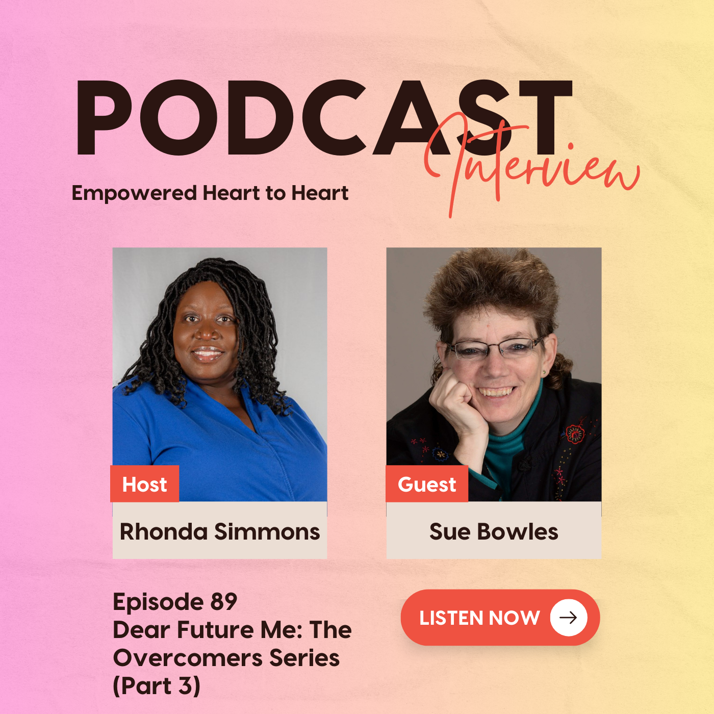 Episode 89: Dear Future Me (The Overcomers Series) - Part 3 with Sue Bowles episode artwork