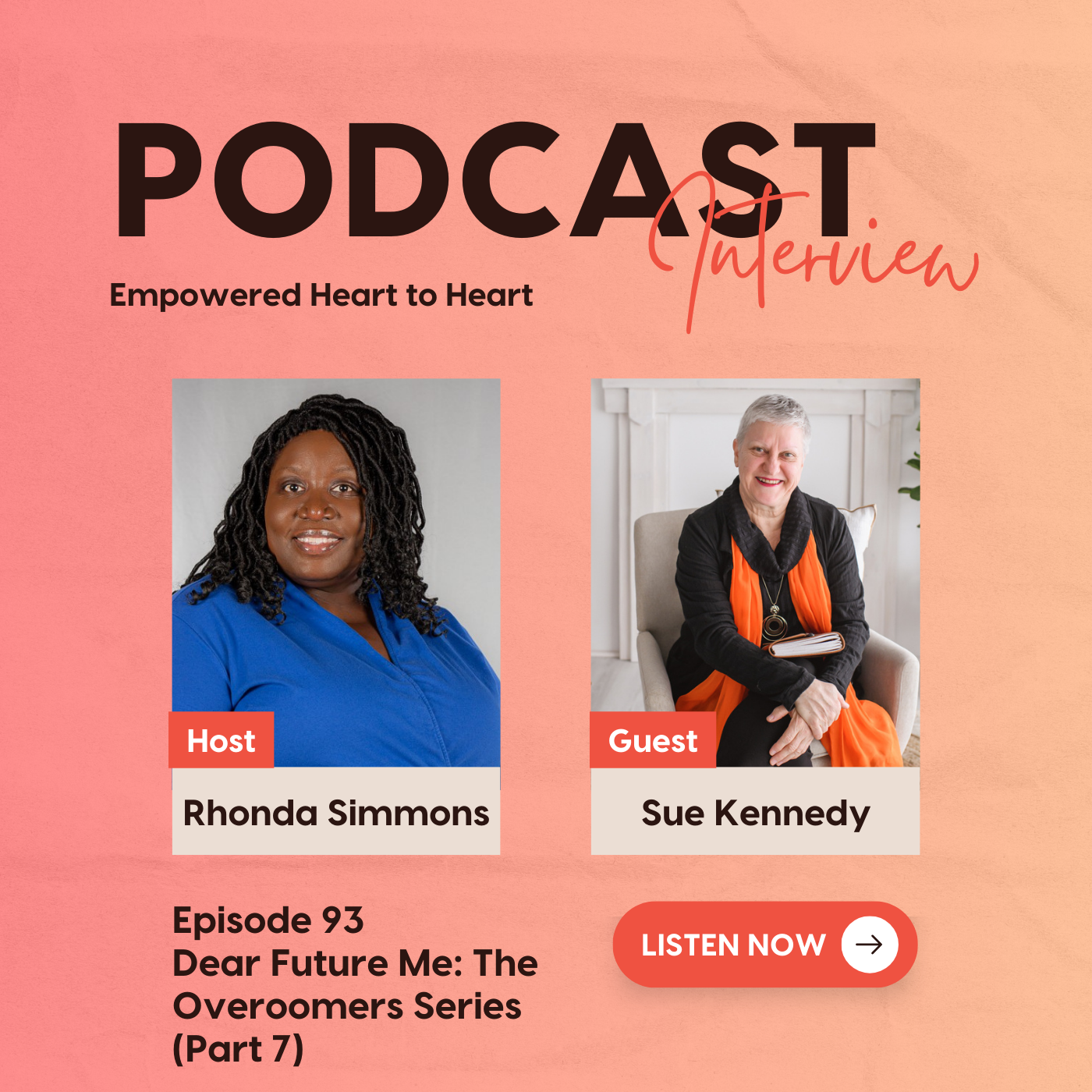 Episode 93: Dear Future Me (The Overcomers Series) - Part 7 with Sue Kennedy episode artwork