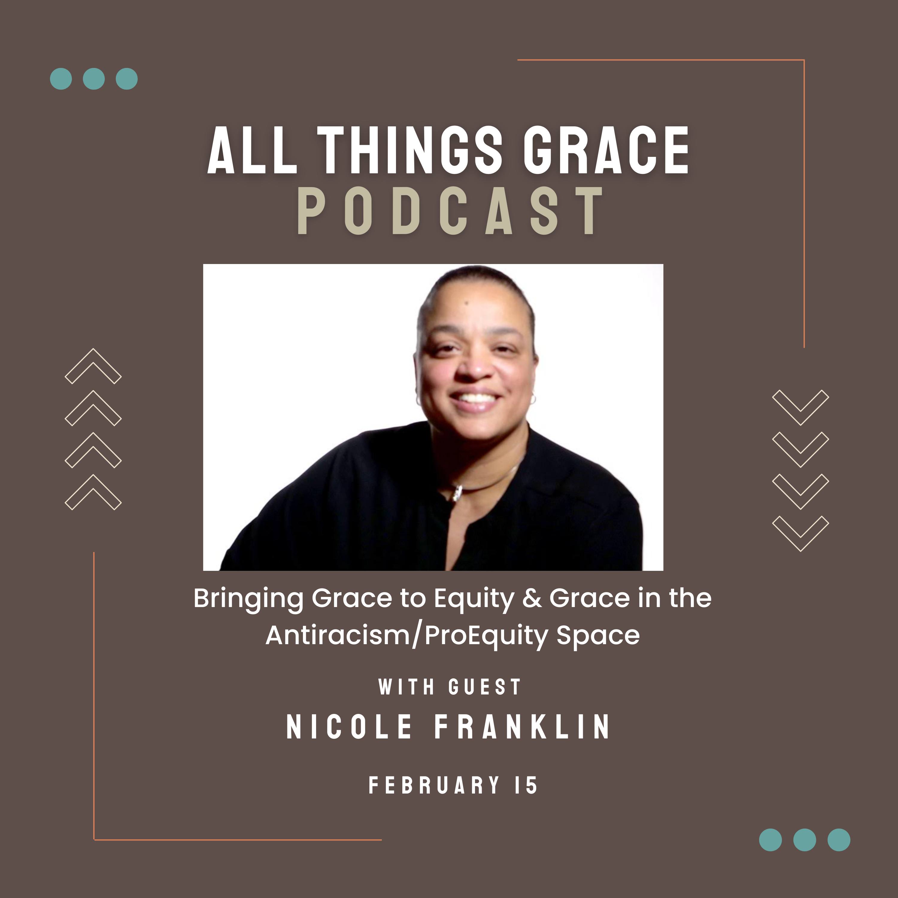 Grace in the Antiracism/ProEquity Space episode artwork