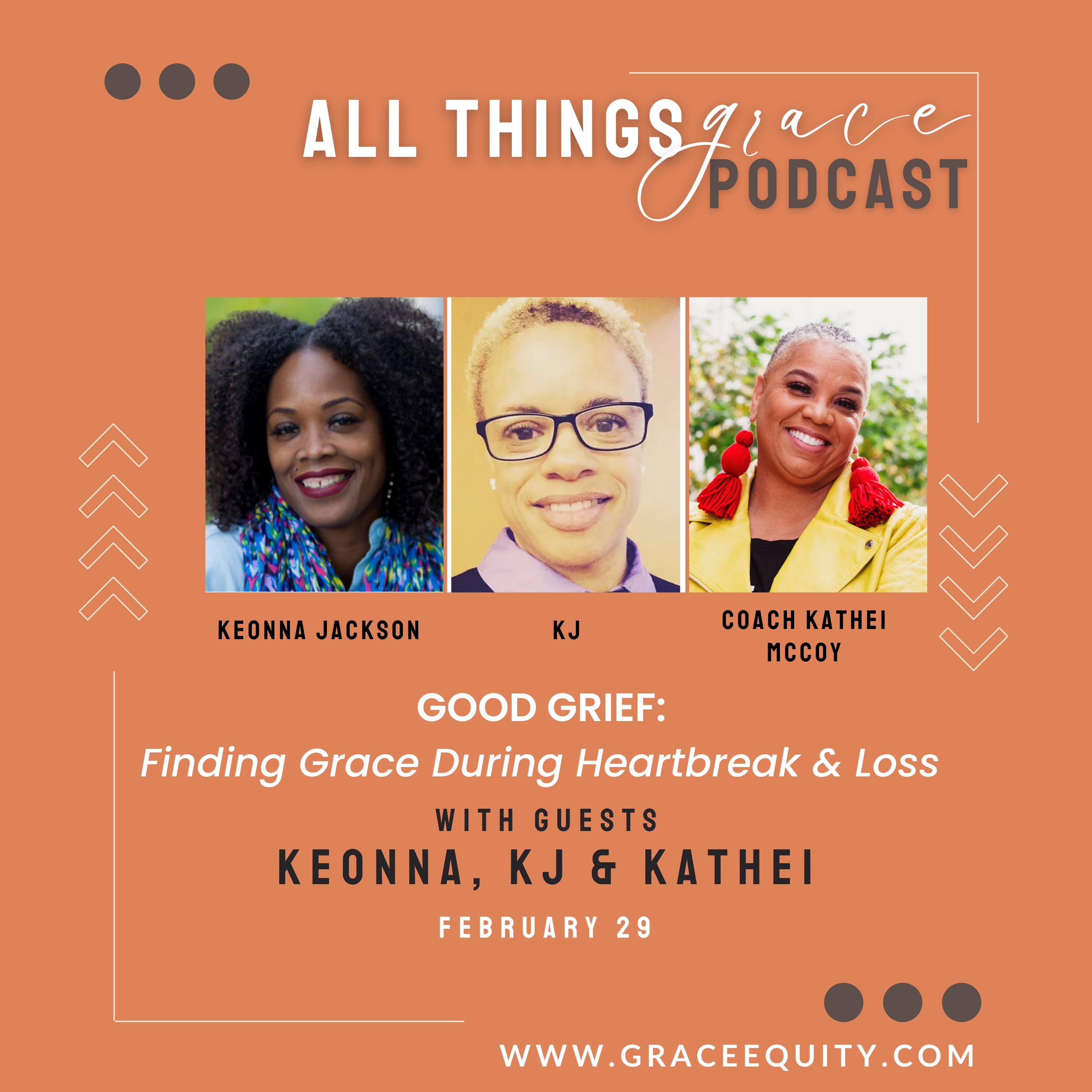 Good Grief: Finding Grace Through Loss - Pt. 2 episode artwork