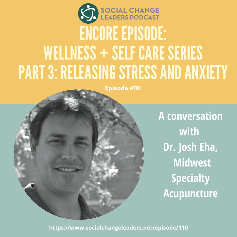 Encore Episode: Wellness + Self Care Series: Releasing stress and anxiety episode artwork
