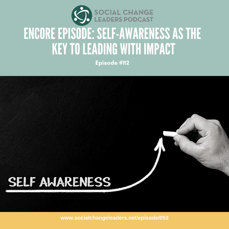 Encore Episode: Self-awareness as the Key to Leading with Impact episode artwork