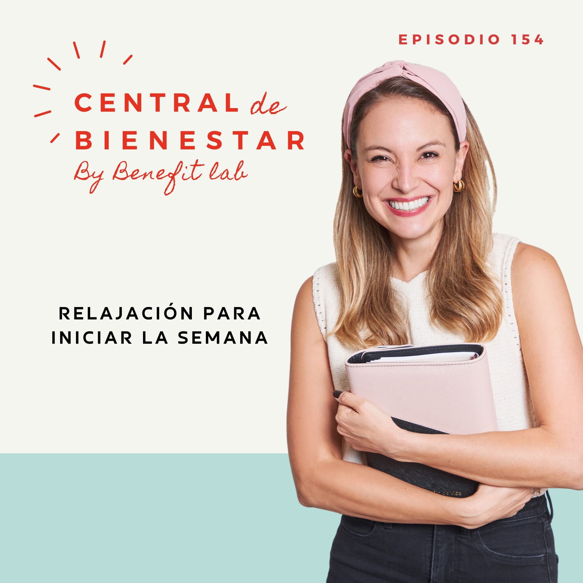 EP 154 Relajación para iniciar la semana