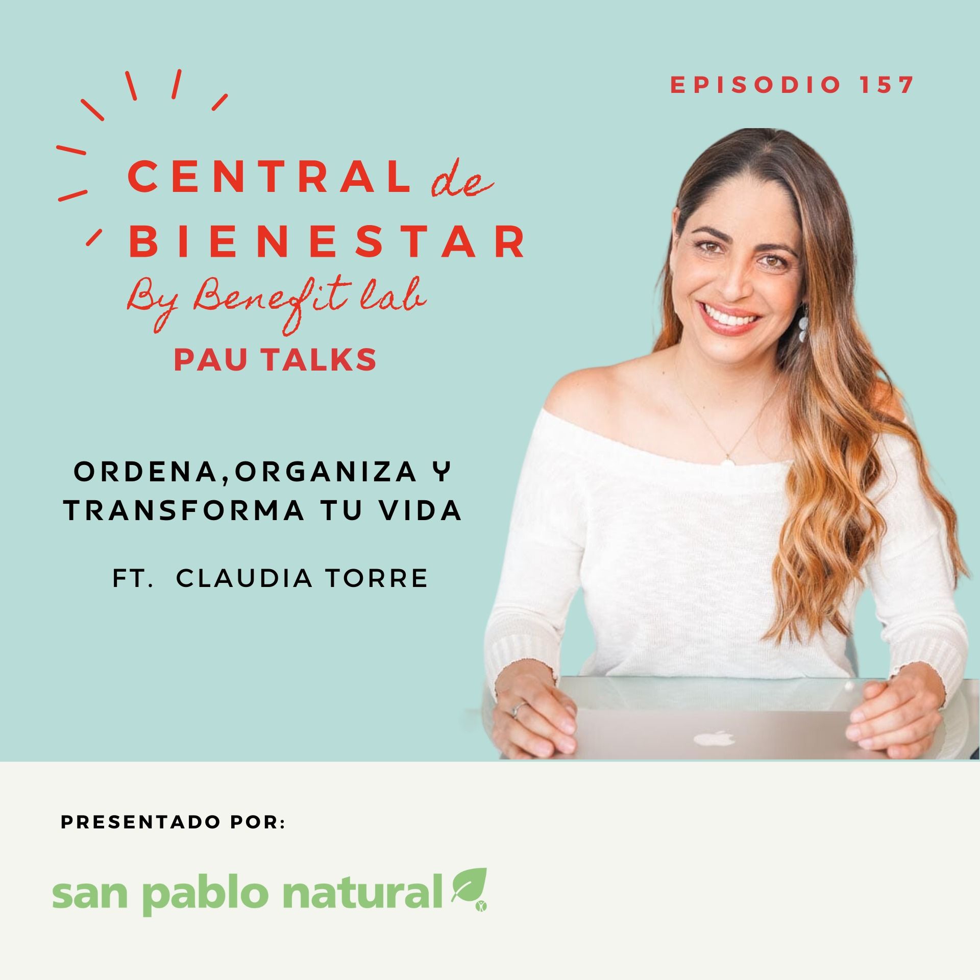 EP 157 Ordena, organiza y transforma tu vida