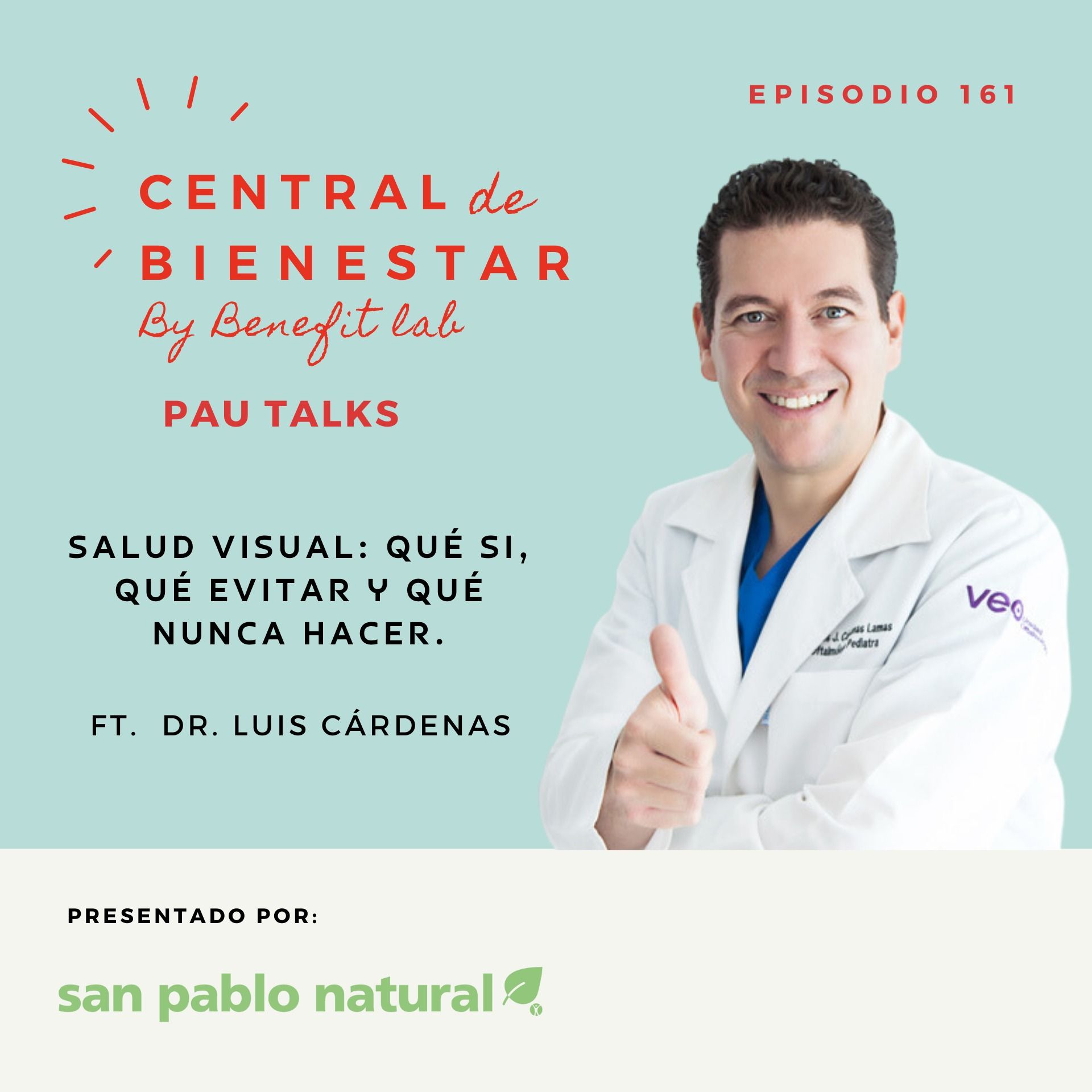 Ep. 161 Salud visual: qué sí, qué evitar y qué nunca hacer