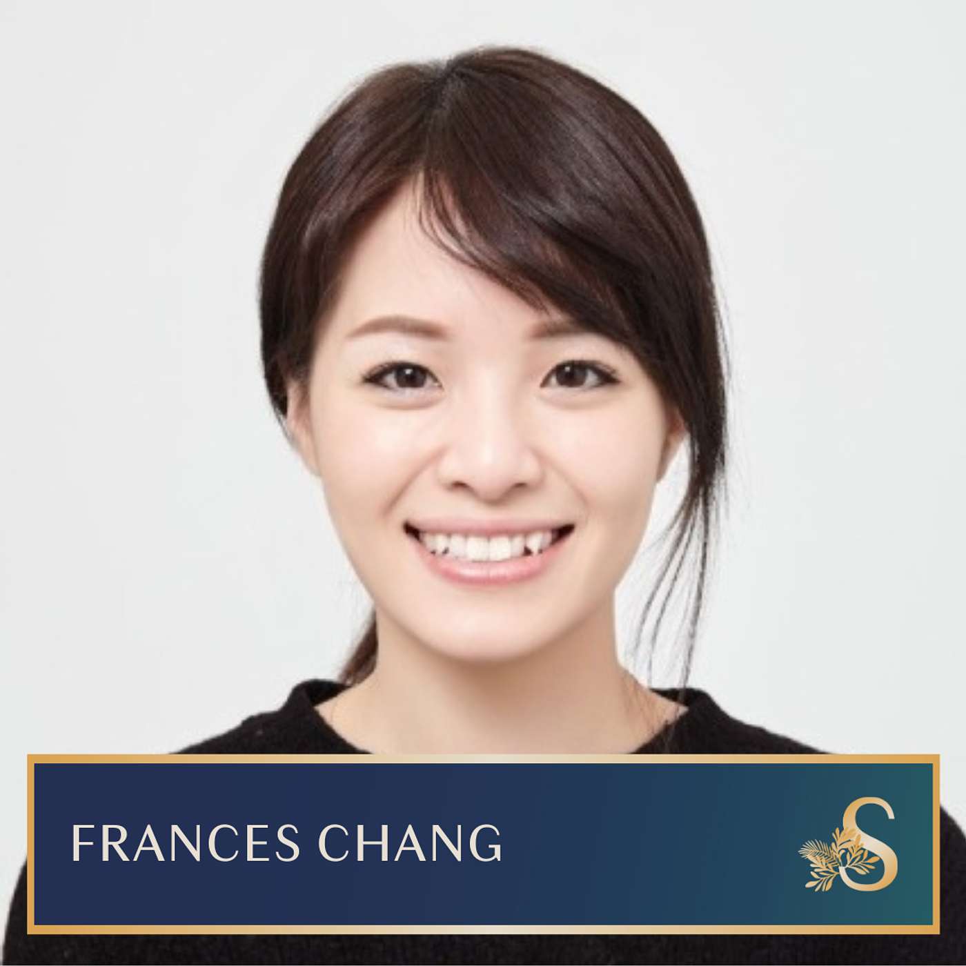 Leadership is a path to pursue a better version of you with Frances Chang