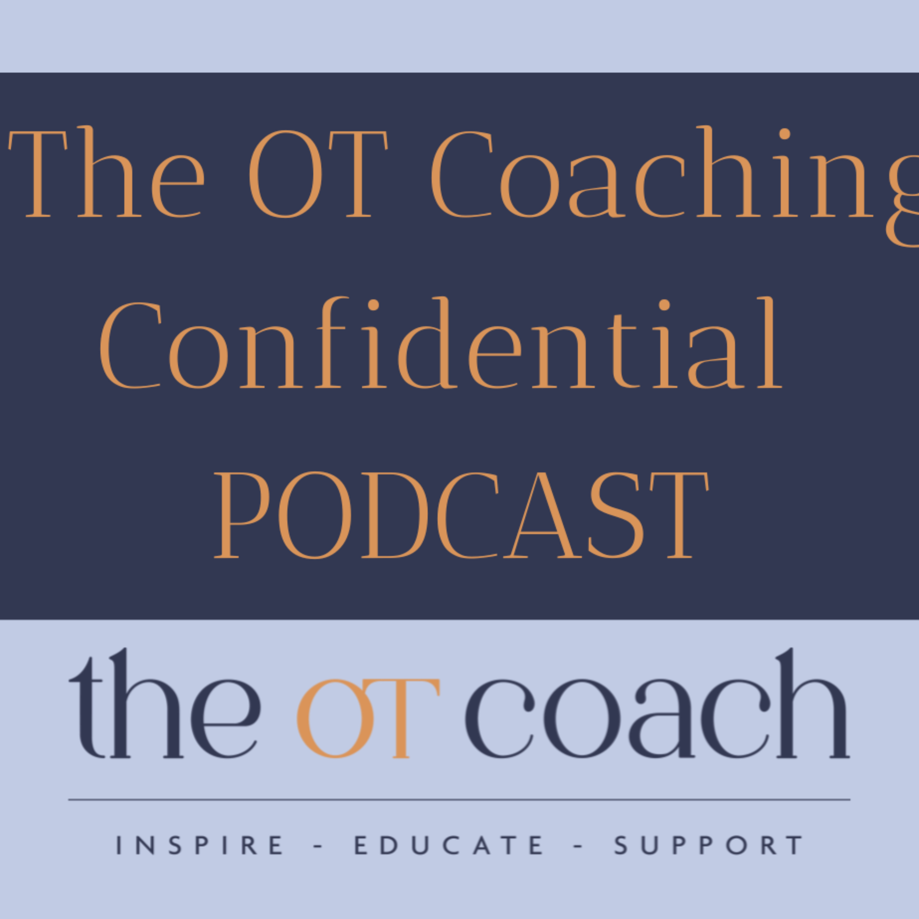 Welcome to the OT Coaching Confidential episode artwork